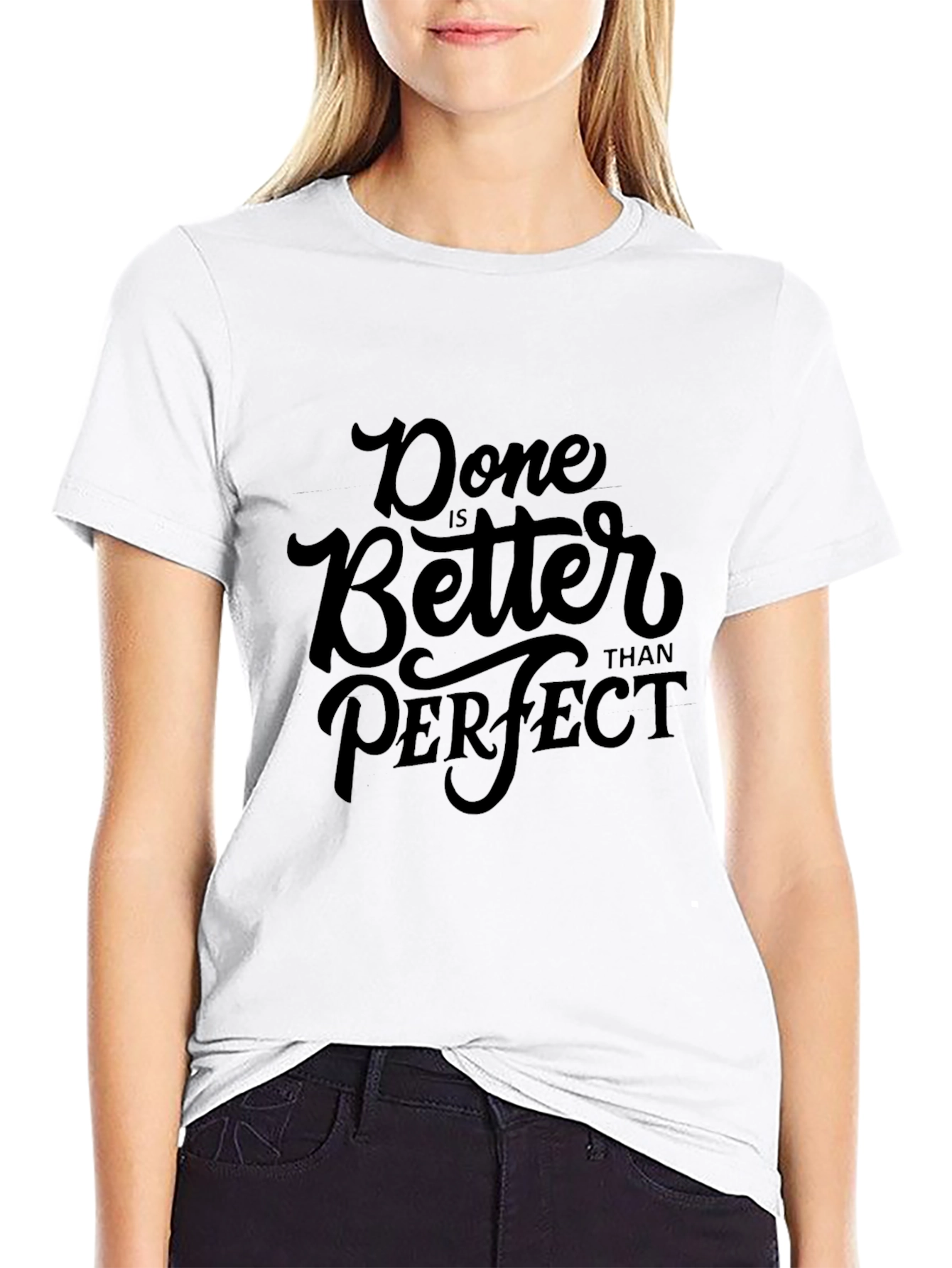Done is Better Than Perfect Black T-Shirt