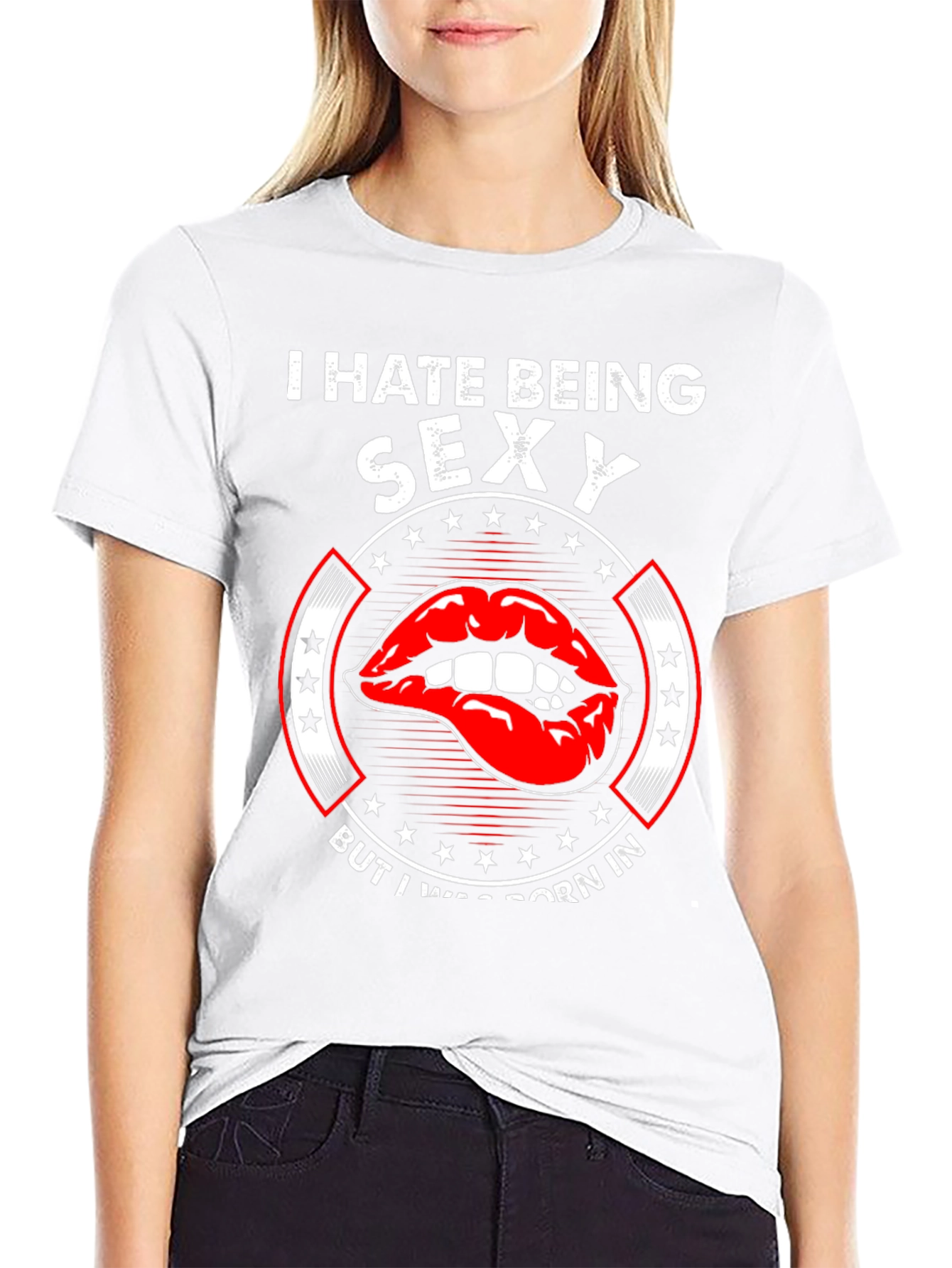 I Hate Being Sexy Funny Novelty Graphic Tee