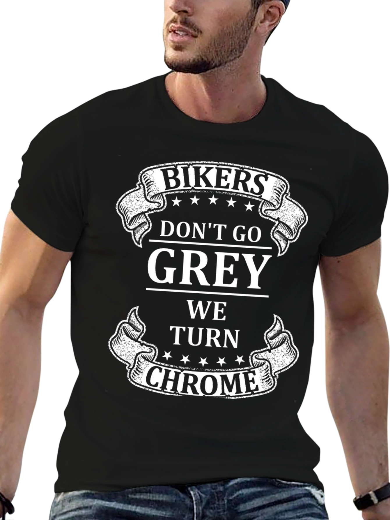 Bikers Dont Go Grey We Turn Chrome T-Shirt