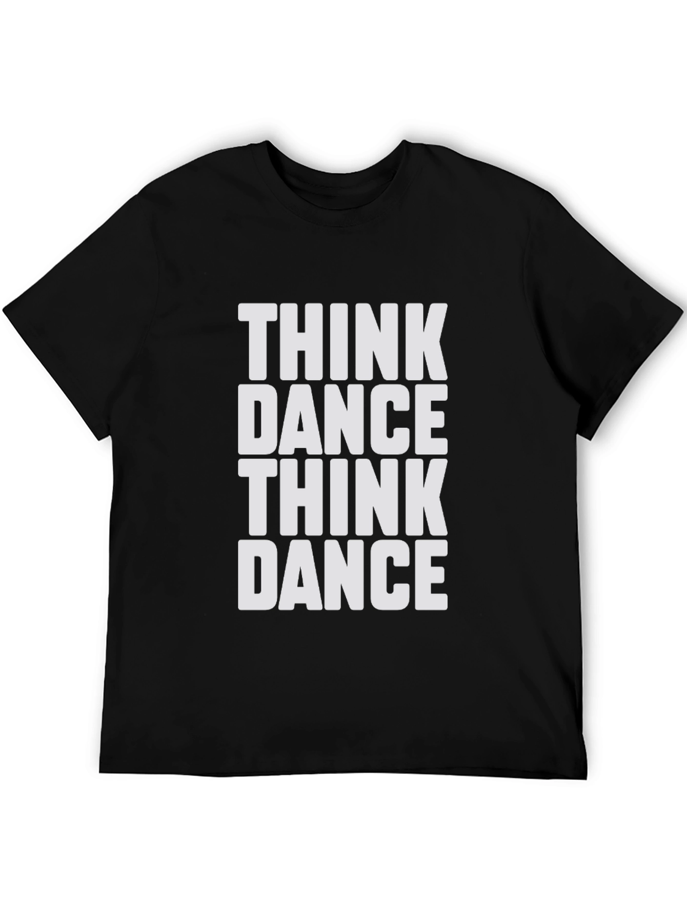 Think Dance Graphic Tee - Stylish Cotton T-Shirt