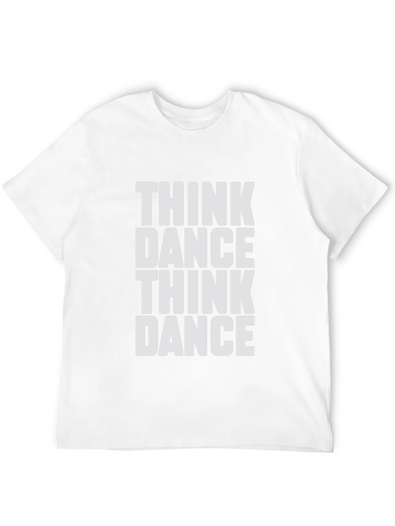 Think Dance Graphic Tee - Stylish Cotton T-Shirt