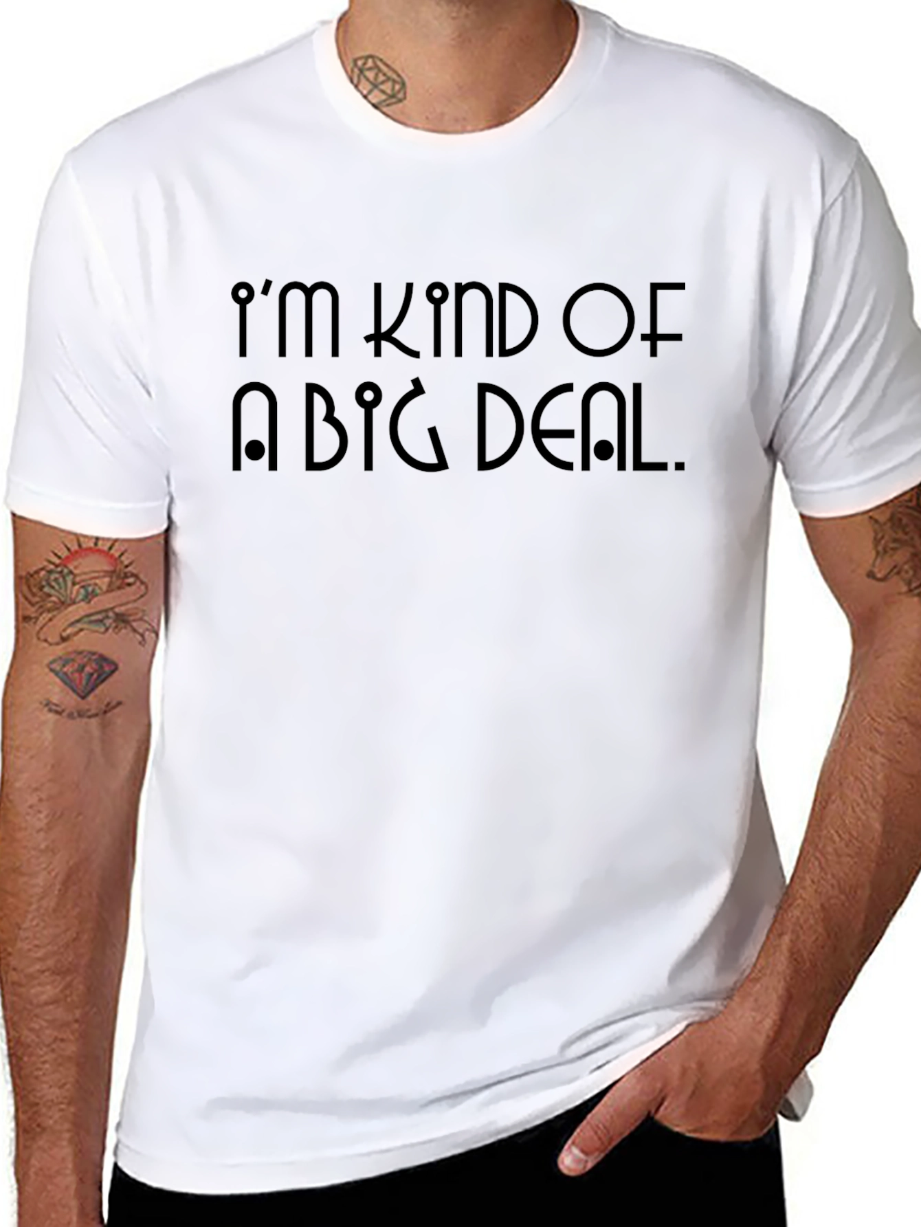 Im Kind Of A Big Deal T-Shirt