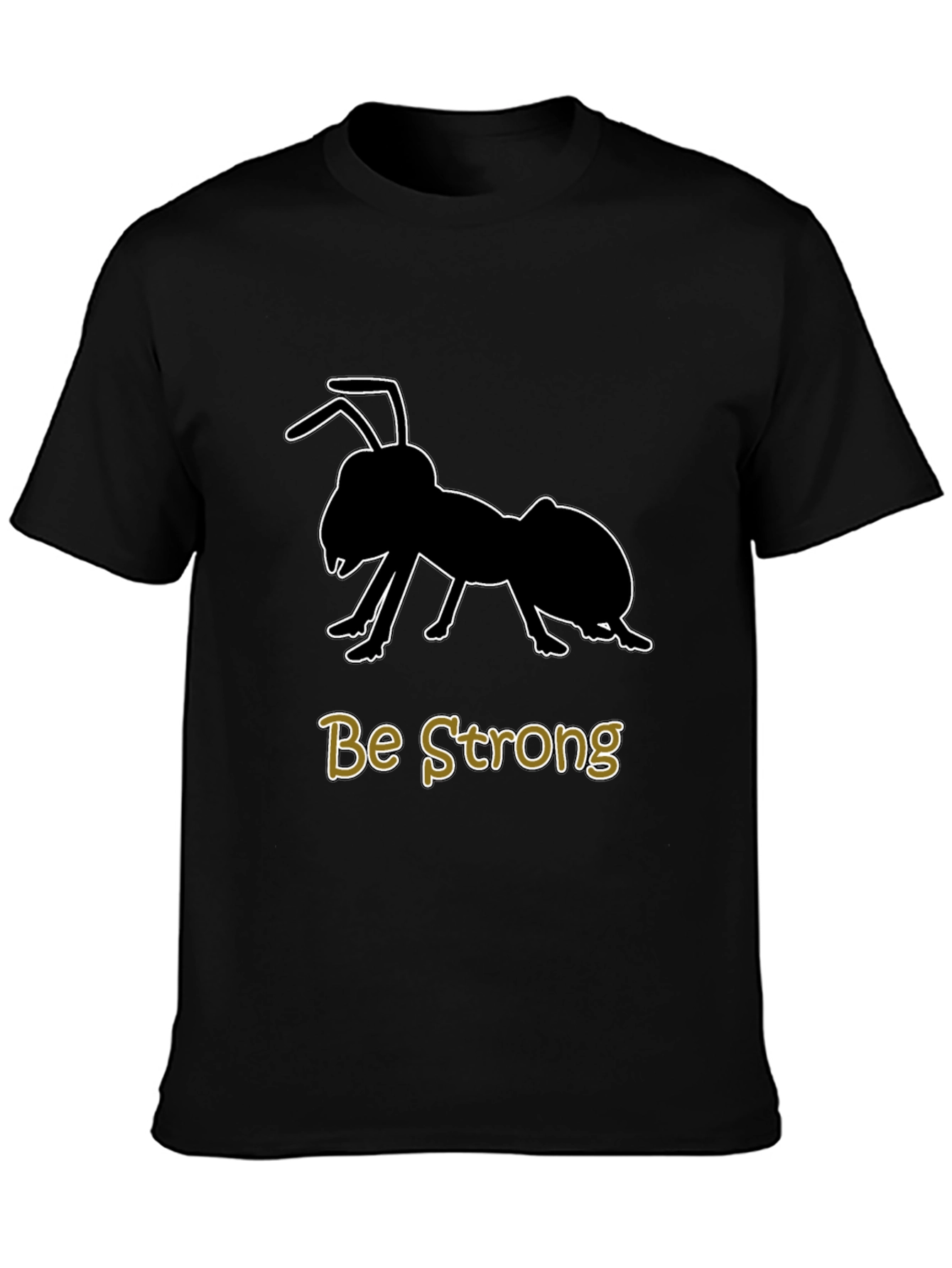 Be Strong Ant Graphic T-Shirt - Black Cotton Tee