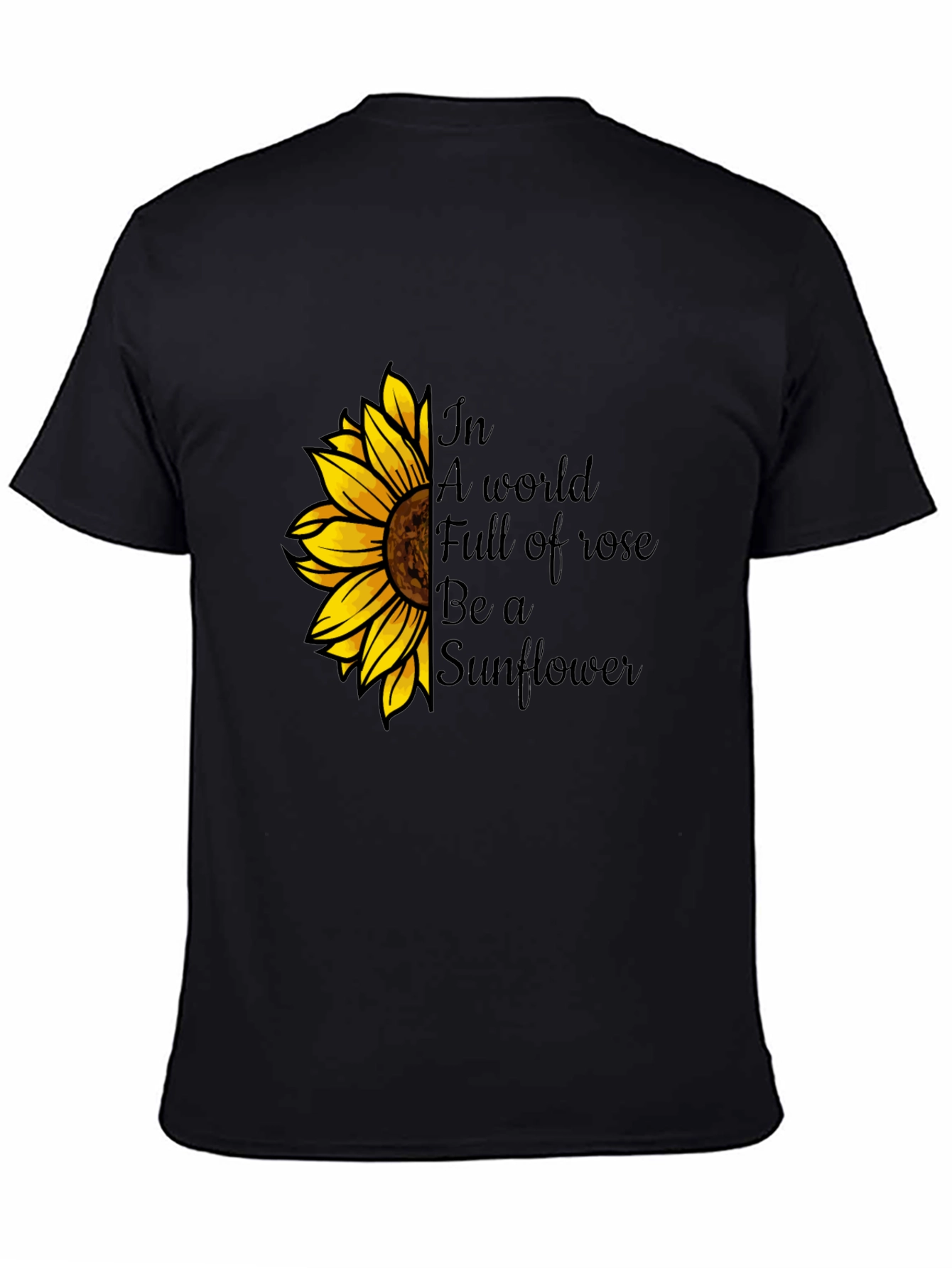 Be a Sunflower Graphic Tee - Black Cotton T-Shirt