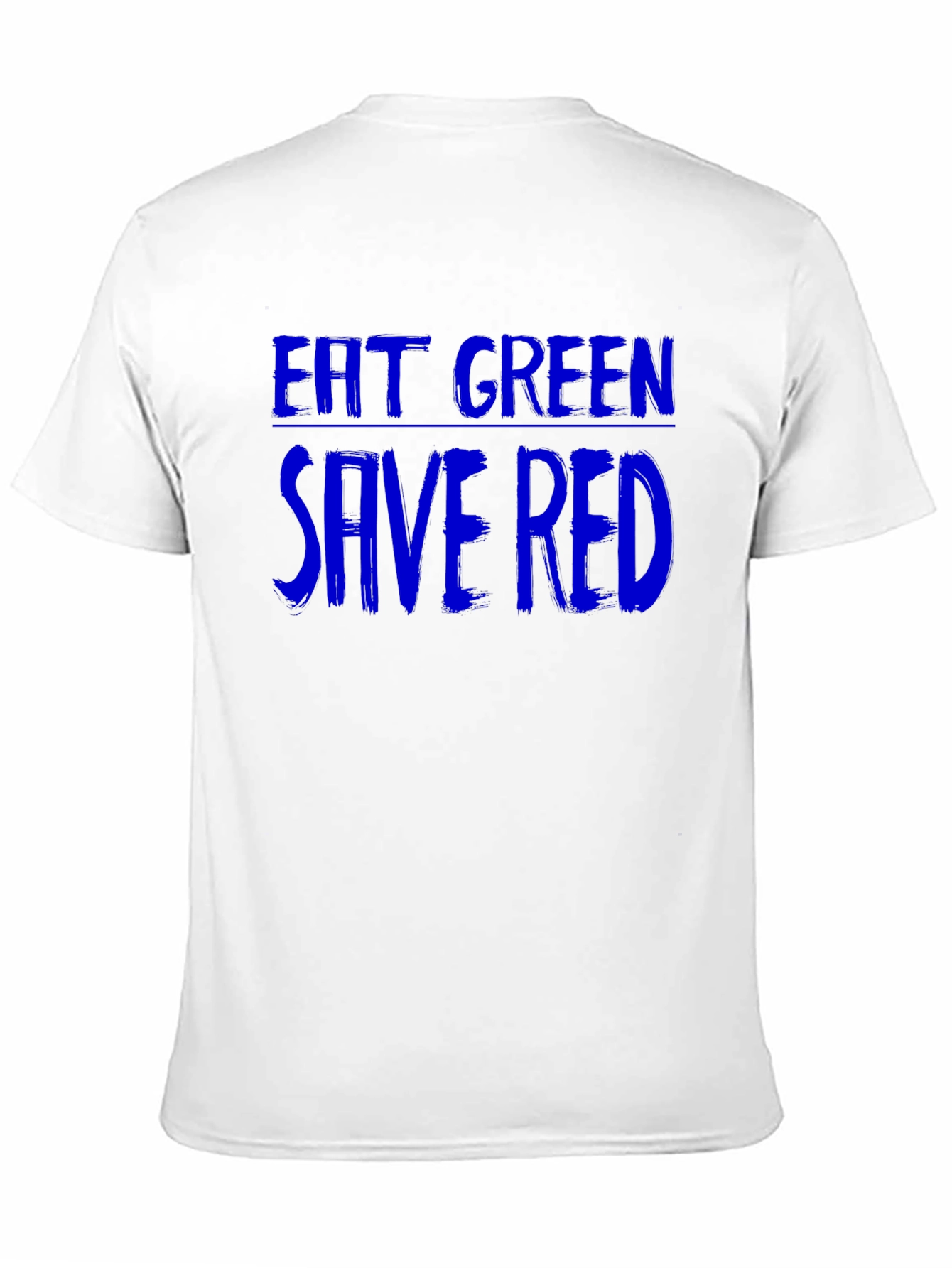 Eat Green Save Red Graphic T-Shirt
