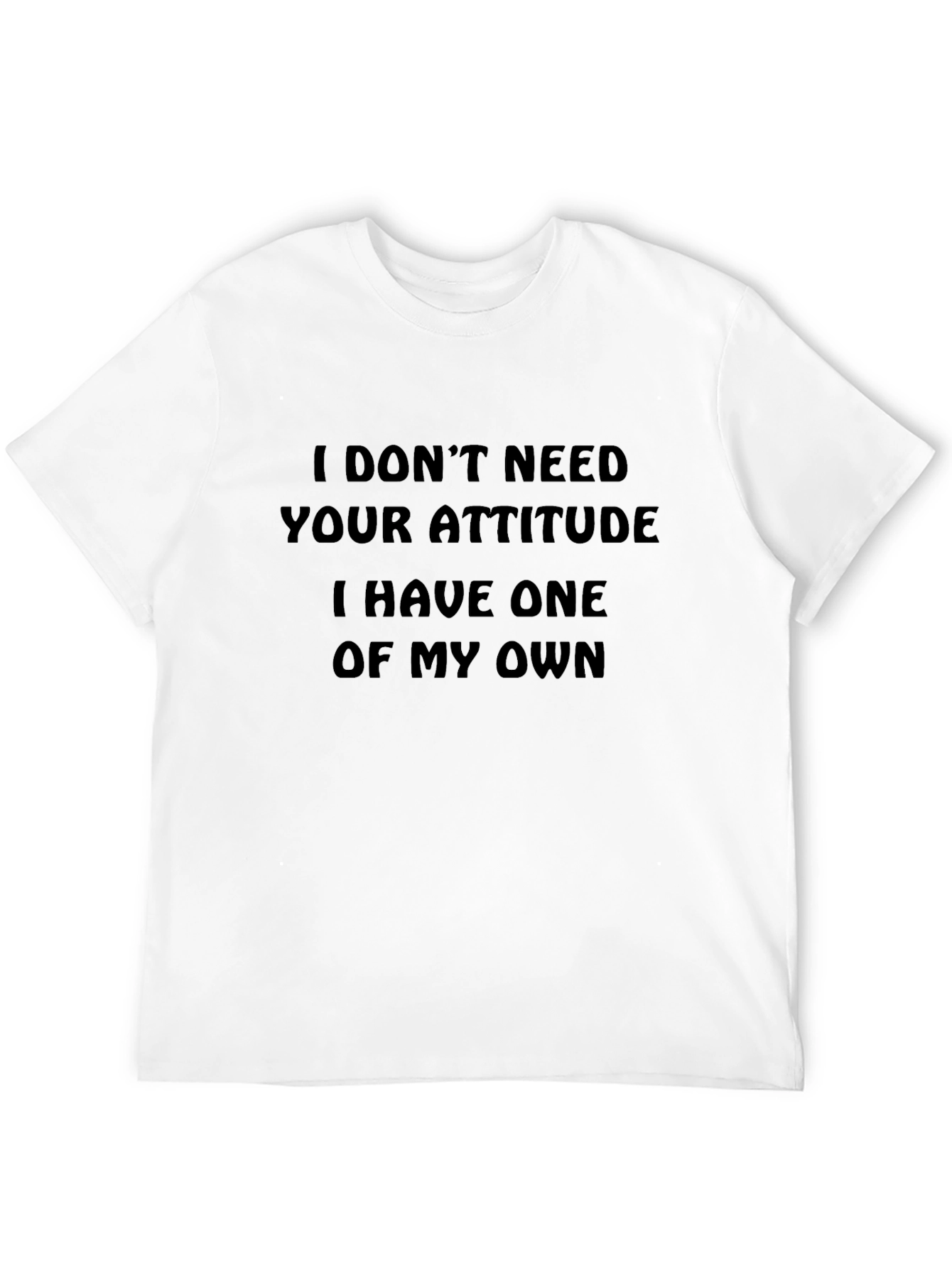 Sarcastic Attitude Statement Tee