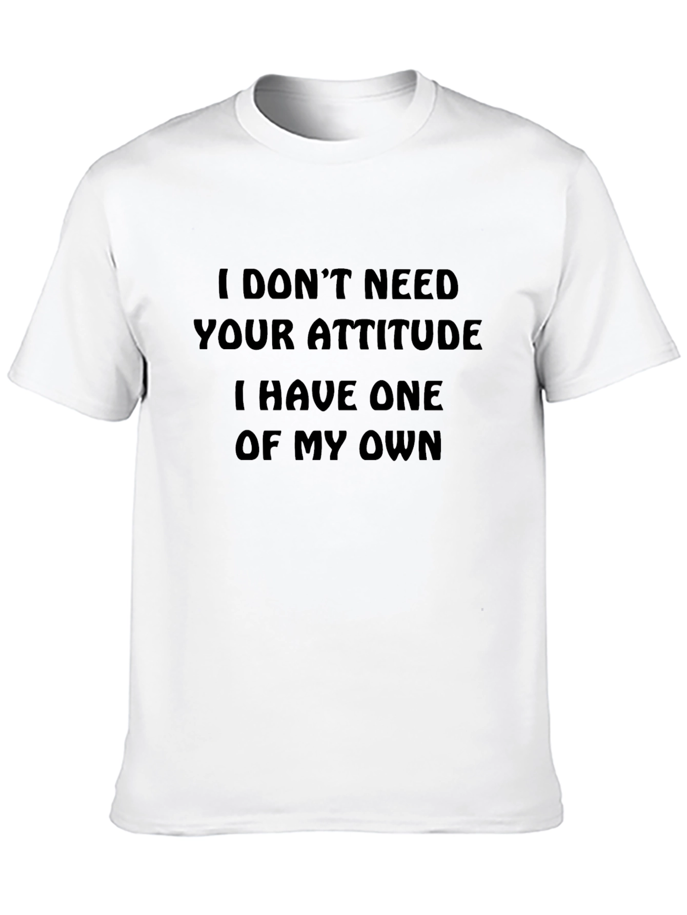 Sarcastic Attitude Statement Tee