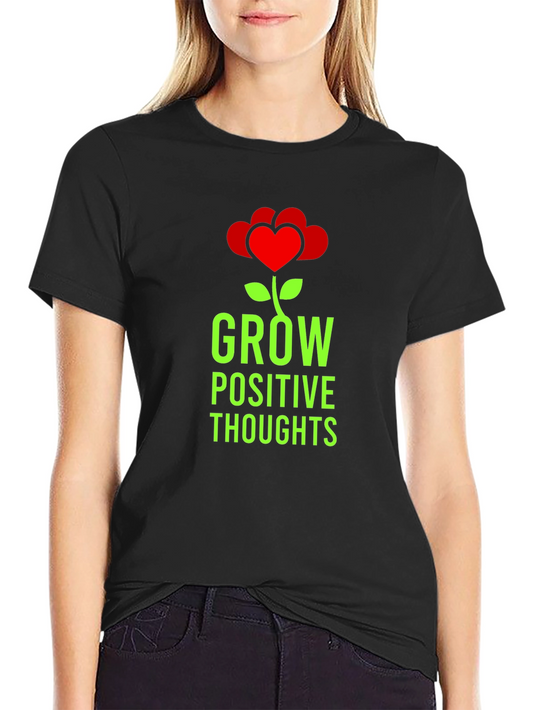 Grow Positive Thoughts Graphic Tee