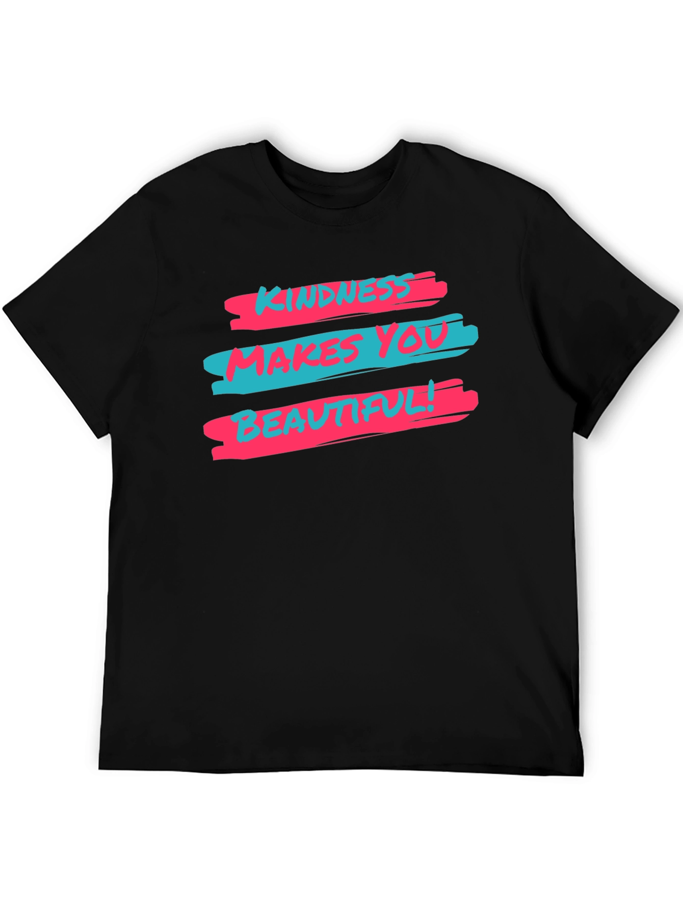 Kindness Makes You Beautiful Graphic T-Shirt