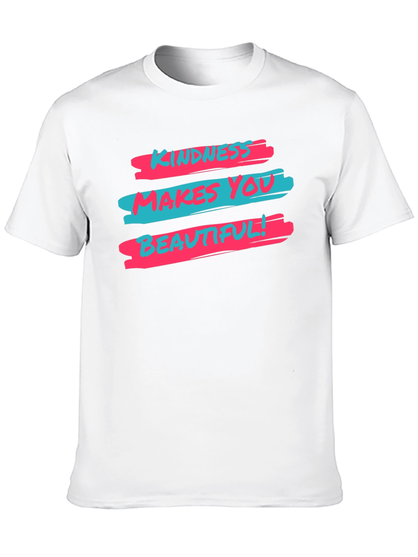 Kindness Makes You Beautiful Graphic T-Shirt