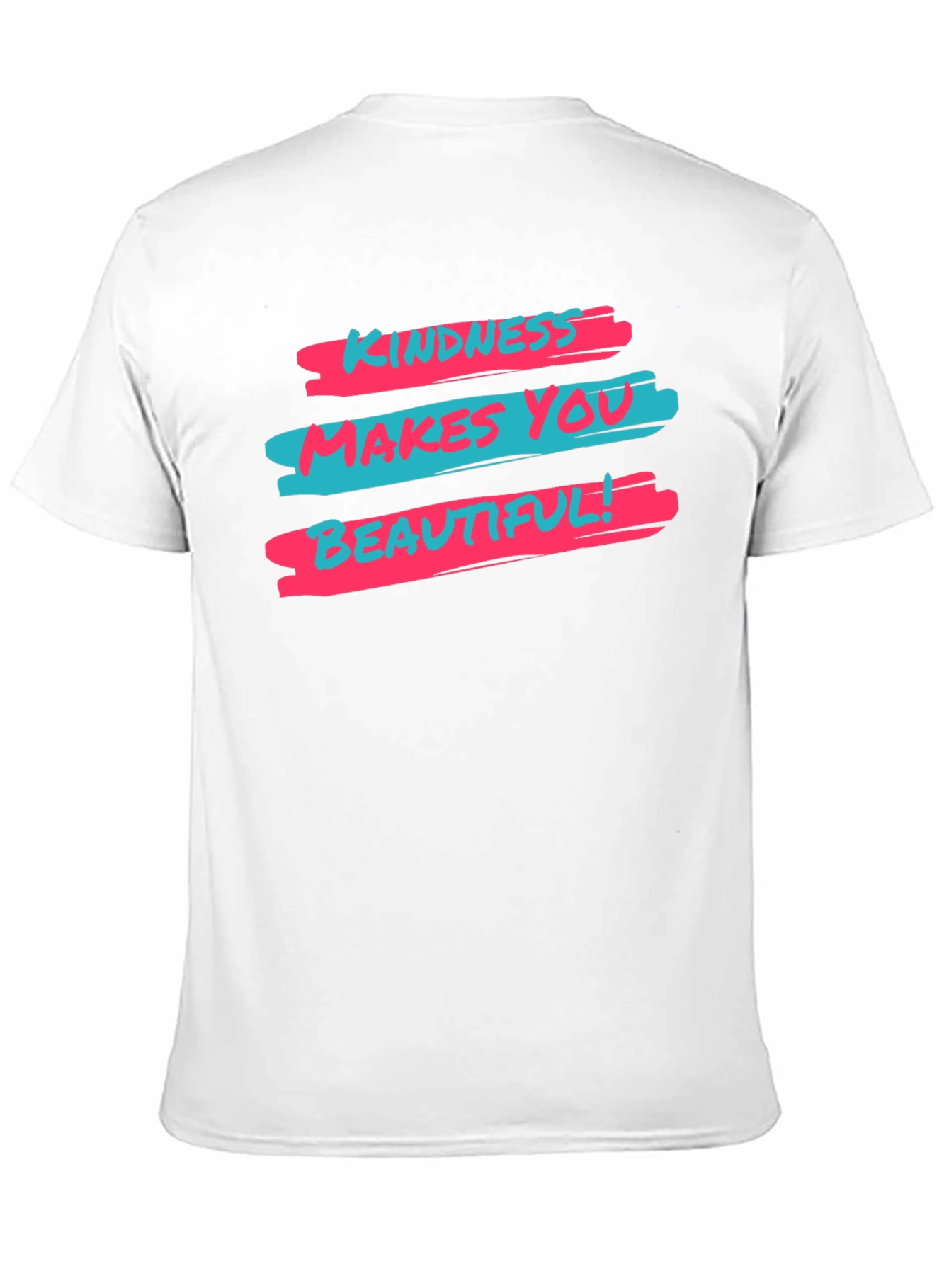 Kindness Makes You Beautiful Graphic T-Shirt