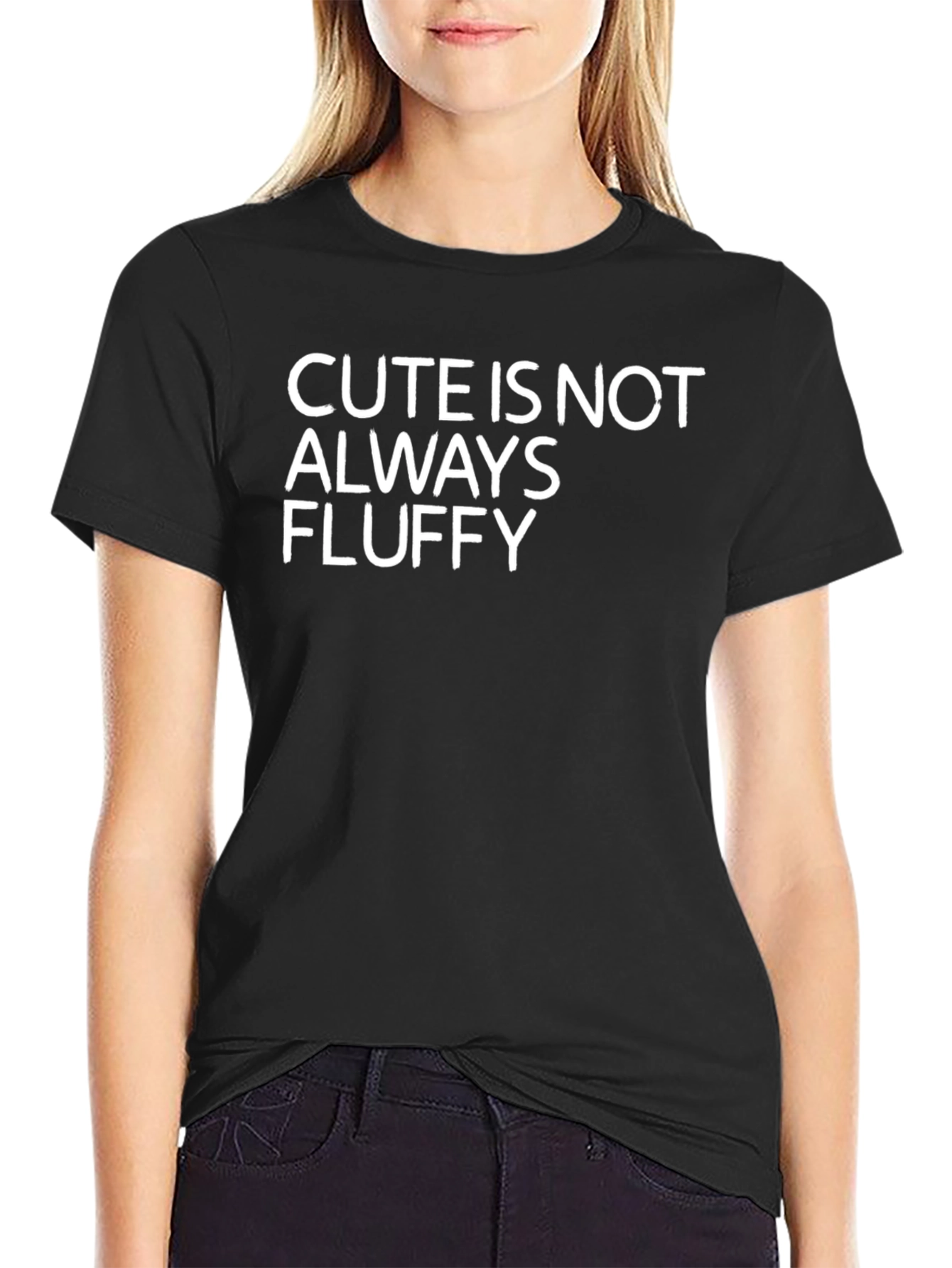 Cute Is Not Always Fluffy Graphic T-Shirt
