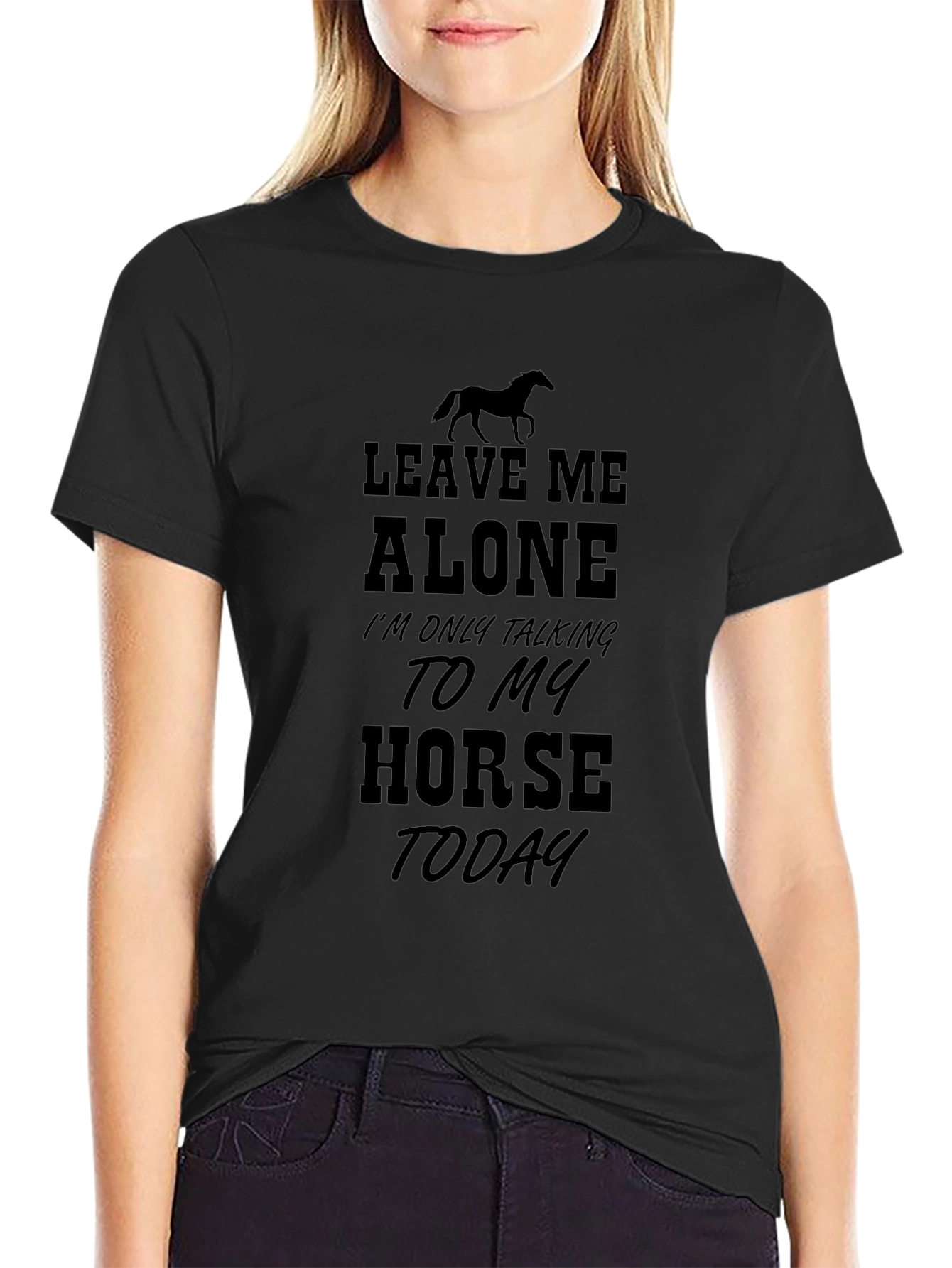 Leave Me Alone Horse Lover T-Shirt - Black