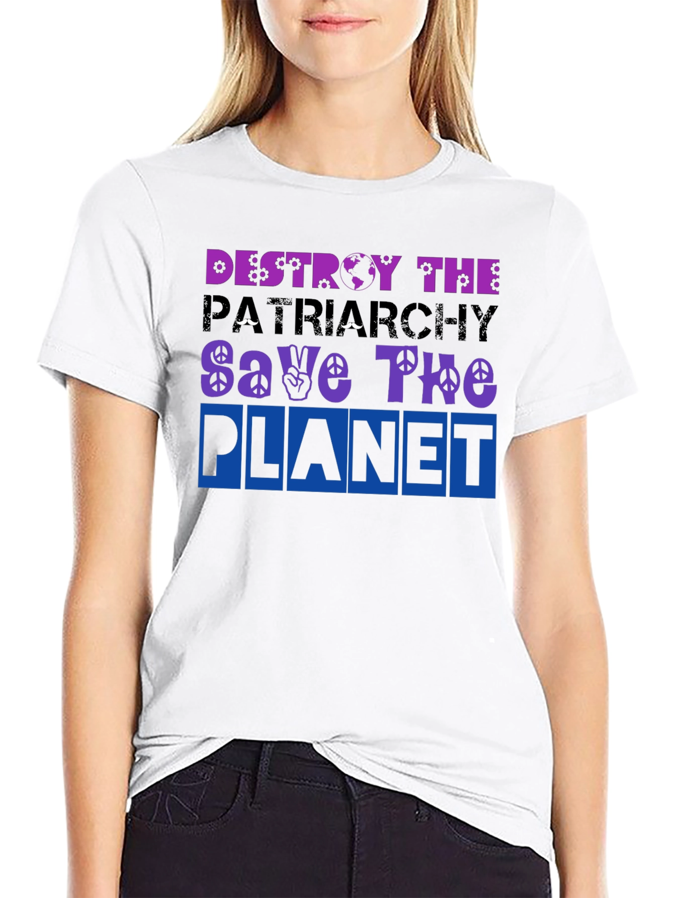 Destroy the Patriarchy Save The Planet T-Shirt