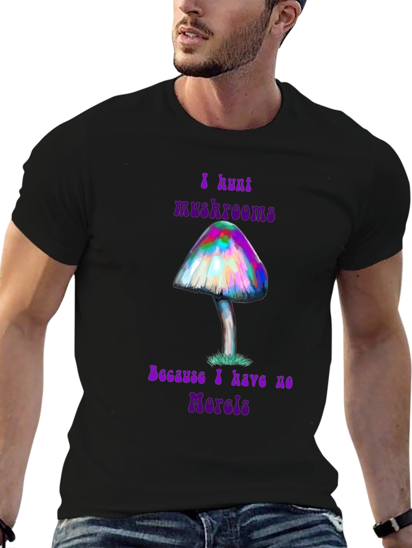 I Hunt Mushrooms Funny Graphic T-Shirt