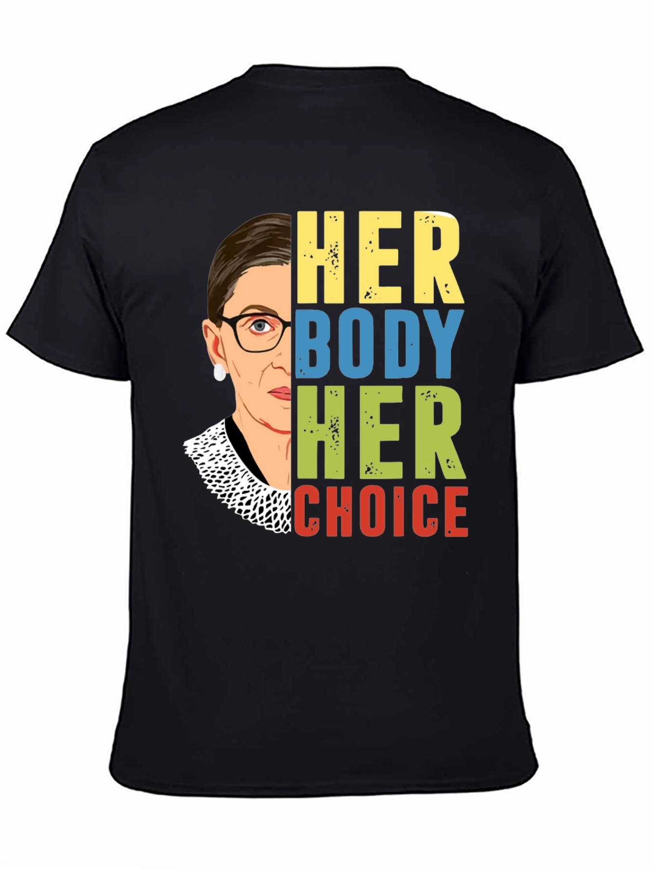 Her Body Her Choice RBG T-Shirt
