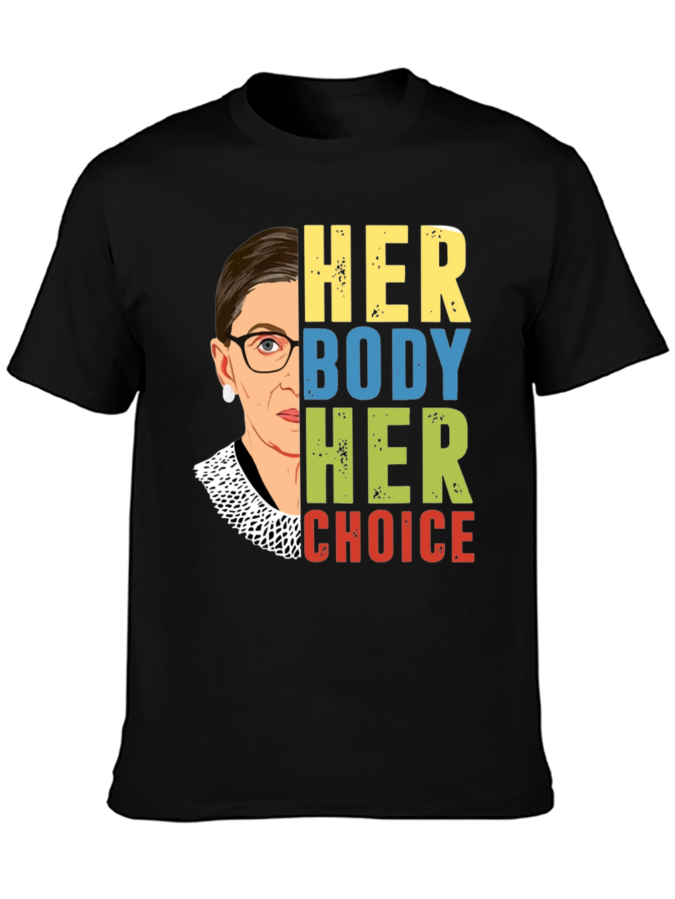 Her Body Her Choice RBG T-Shirt