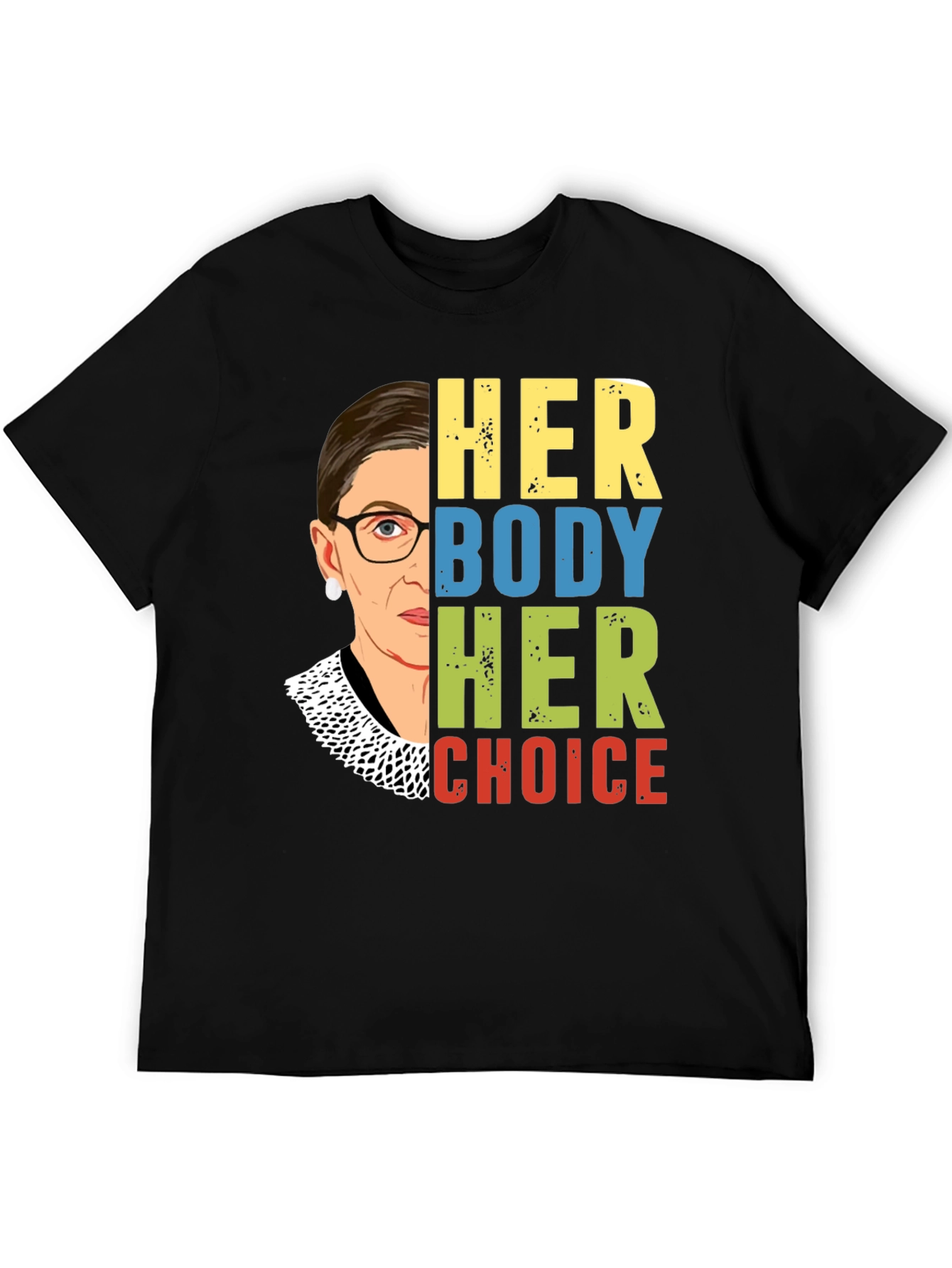 Her Body Her Choice RBG T-Shirt