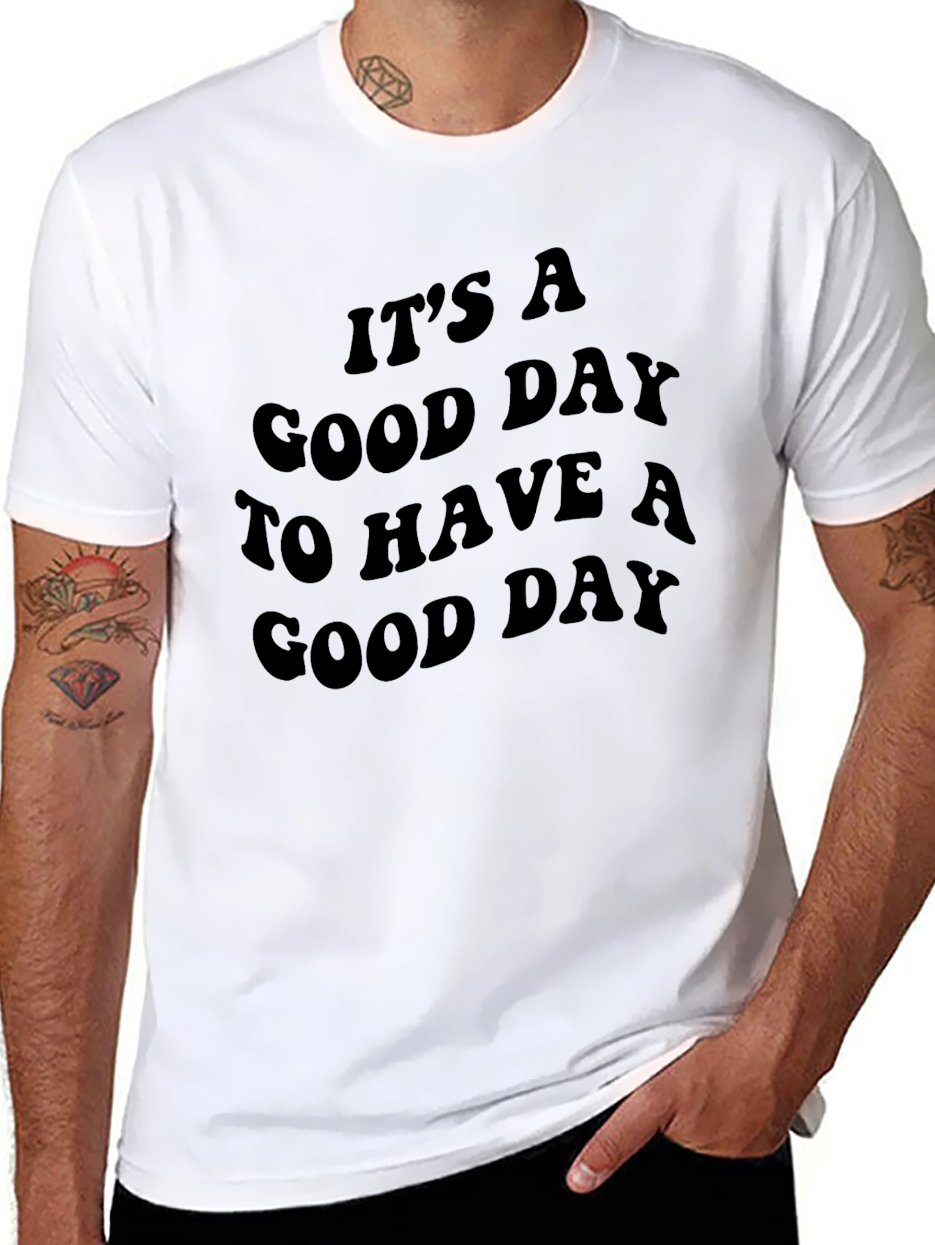 Its a Good Day T-Shirt - Positive Vibes