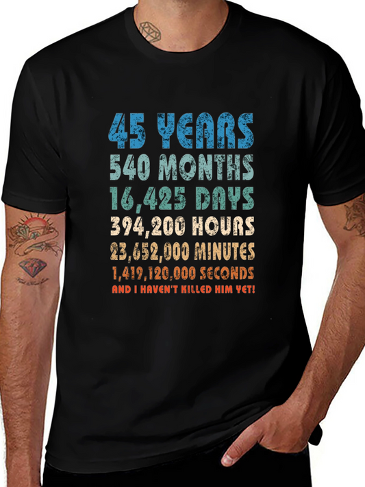 45 Years Anniversary T-Shirt Funny Birthday Gift