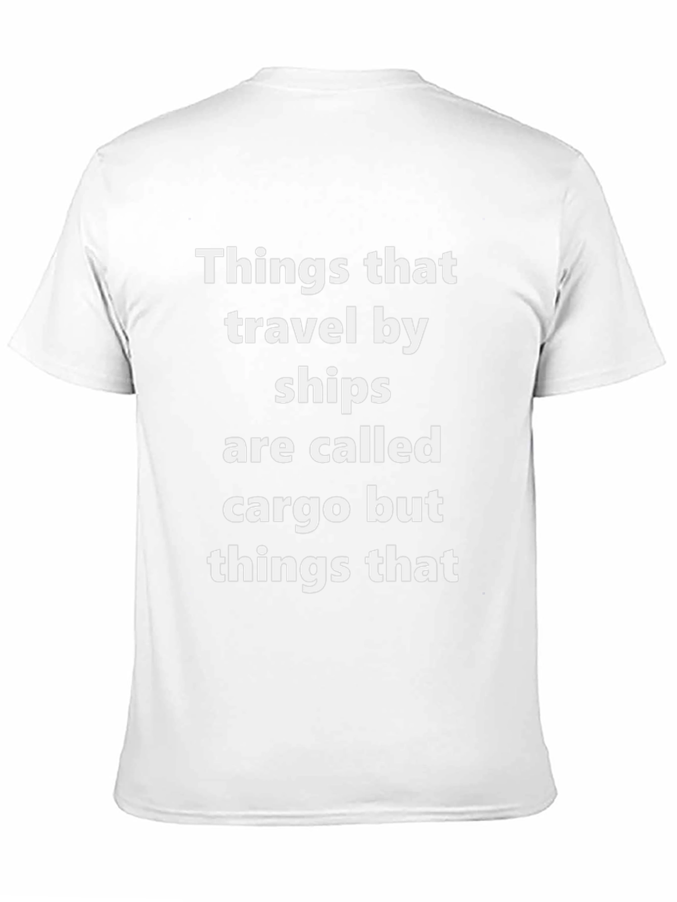 Funny Cargo T-Shirt - Ships & Things