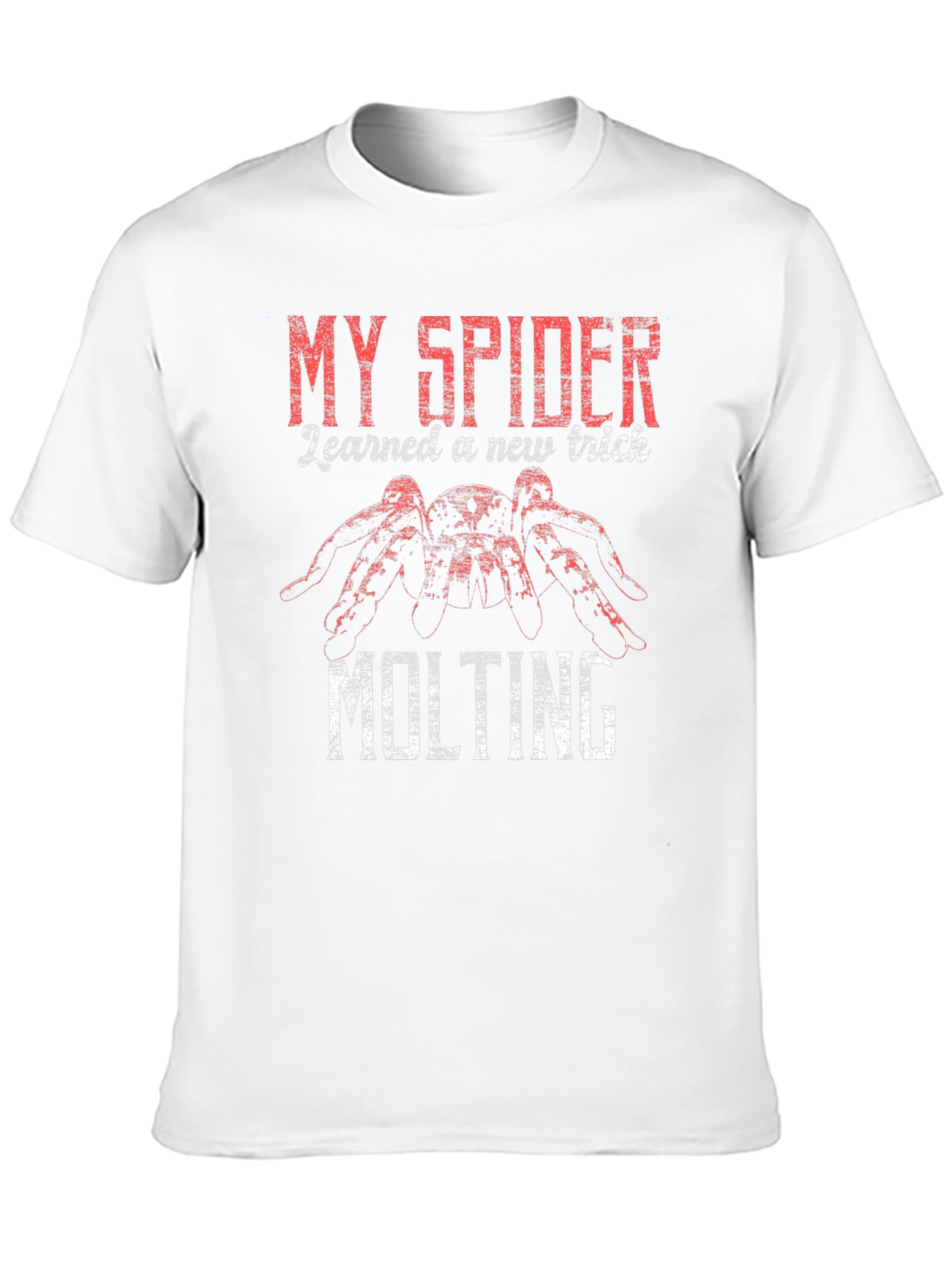 My Spider Learned a New Trick Molting T-Shirt