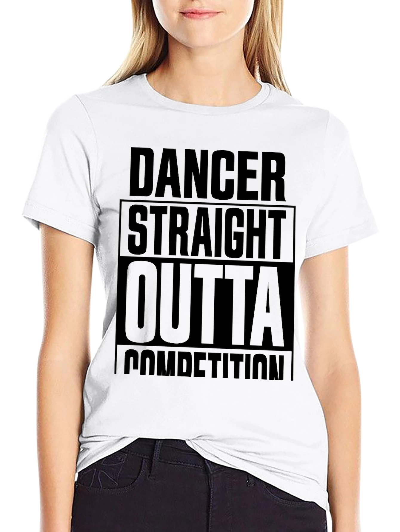 Dancer Straight Outta Competition Black T-Shirt