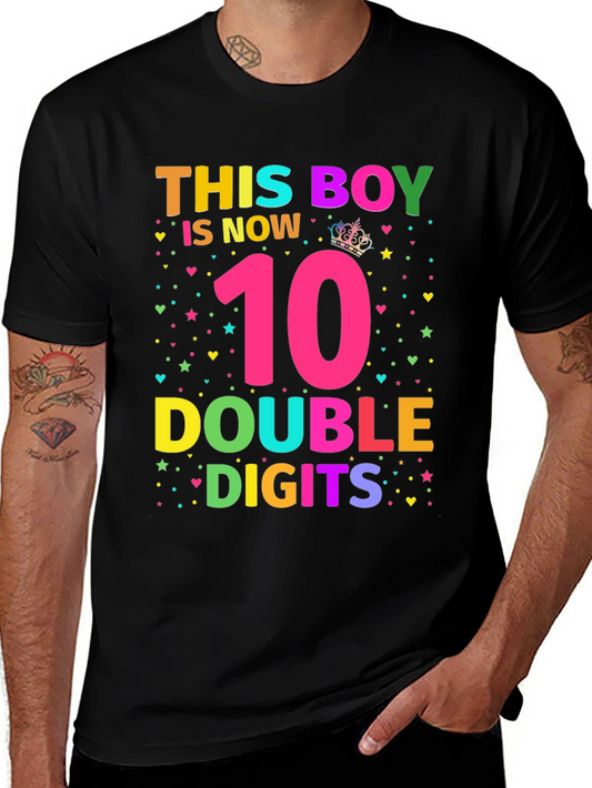 This Boy is Now 10 Double Digits T-Shirt