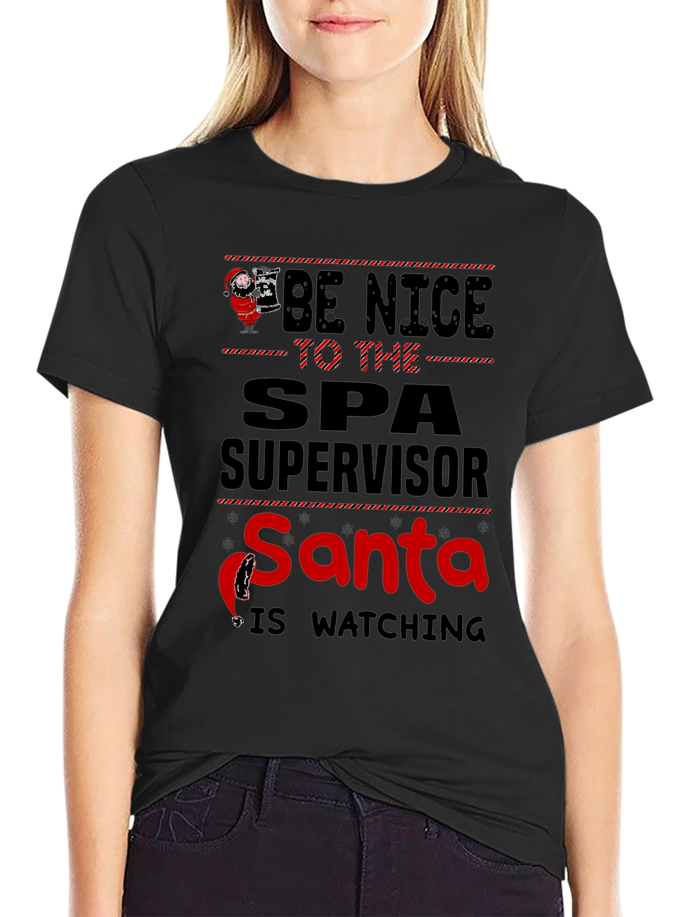 Be Nice to Spa Supervisor Santa Watching T-Shirt
