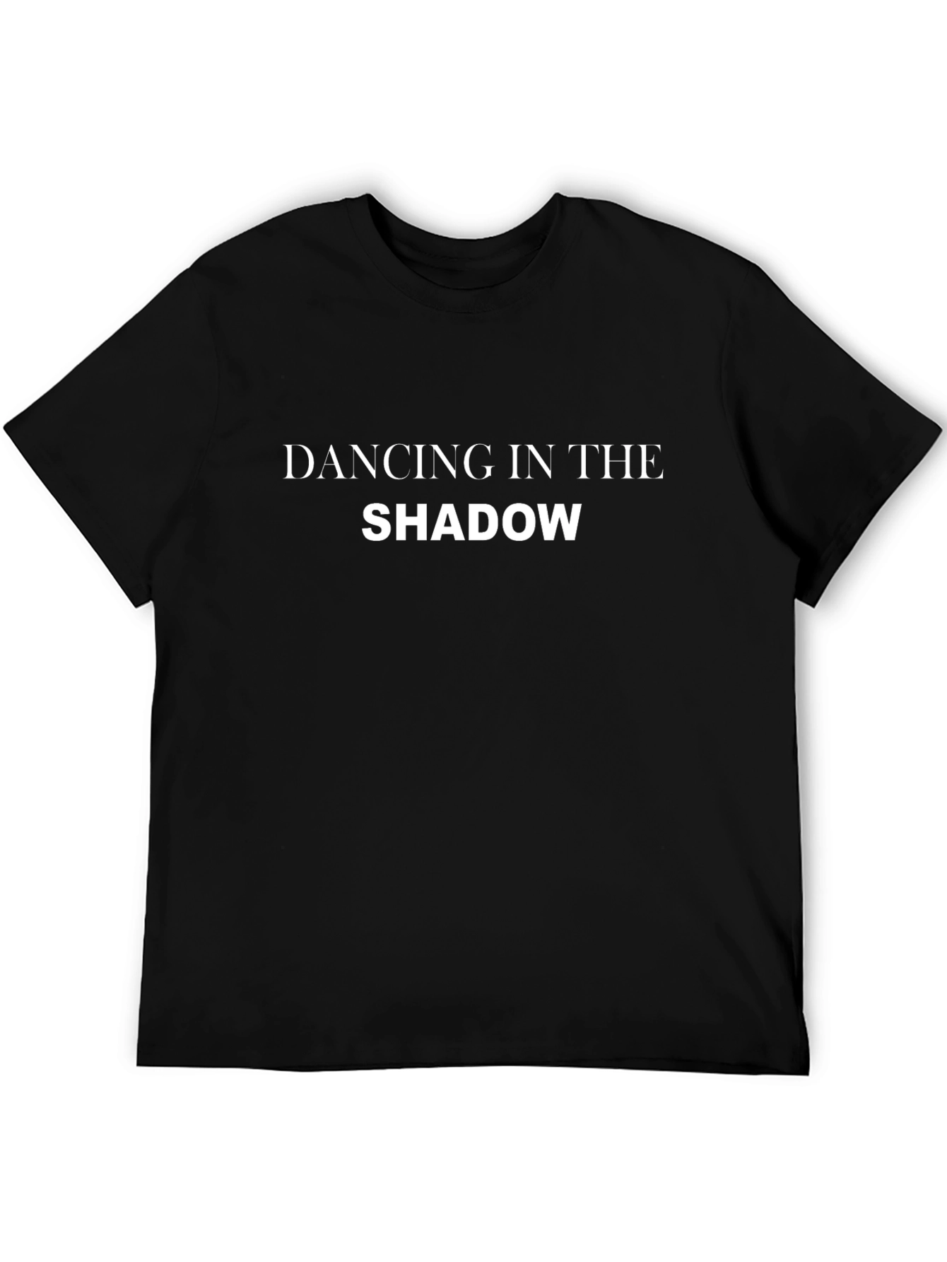 Dancing in the Shadow T-Shirt - Black Cotton Tee