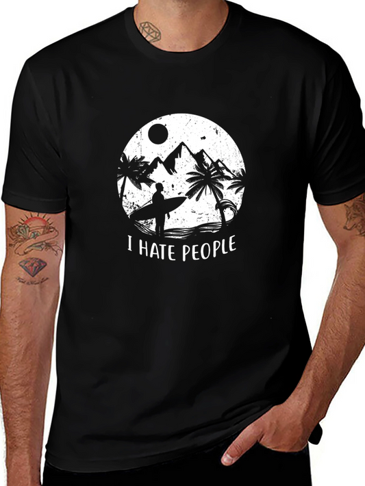 I Hate People Graphic T-Shirt - Beach Surfer Design