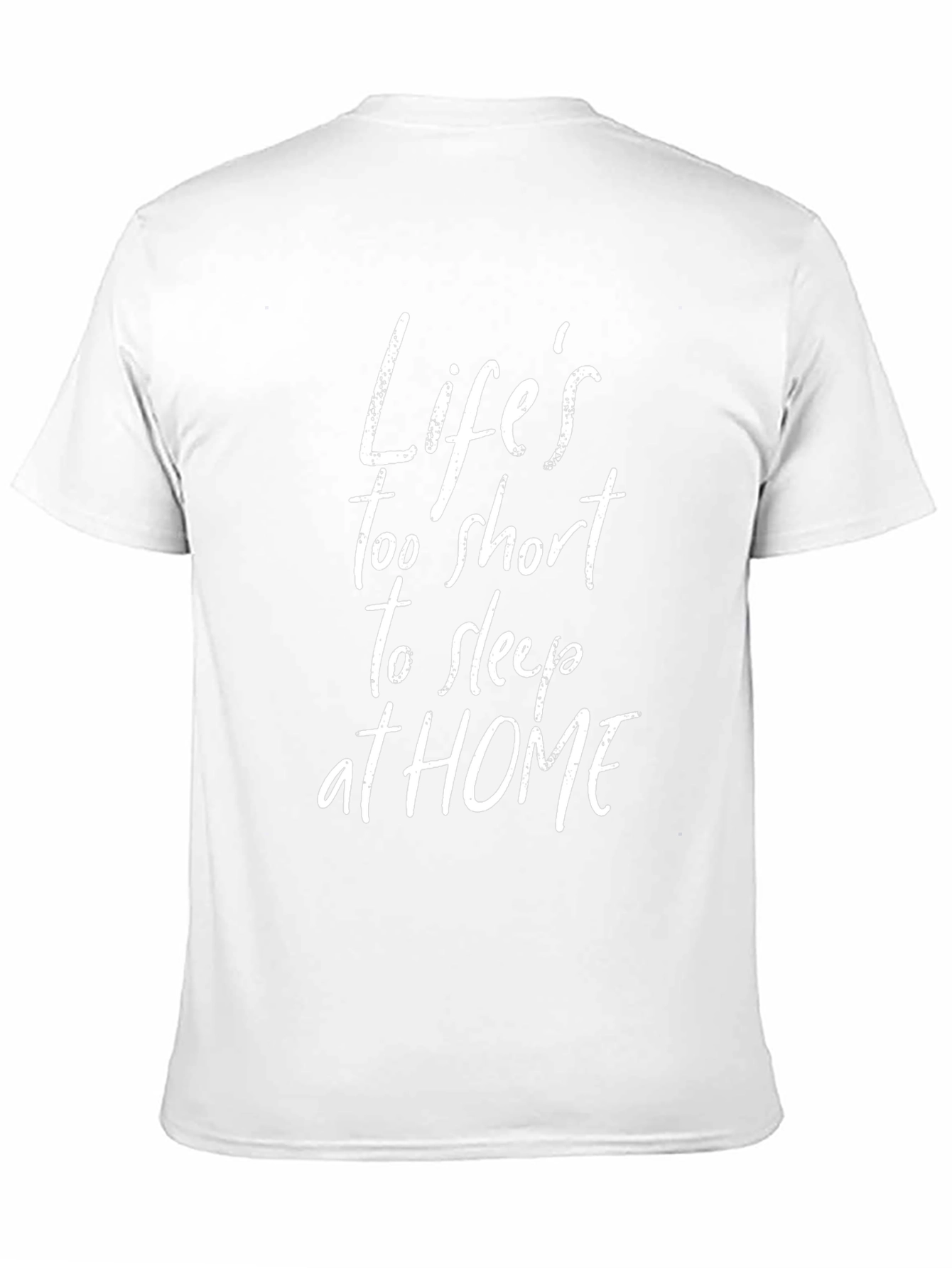 Lifes Too Short T-Shirt