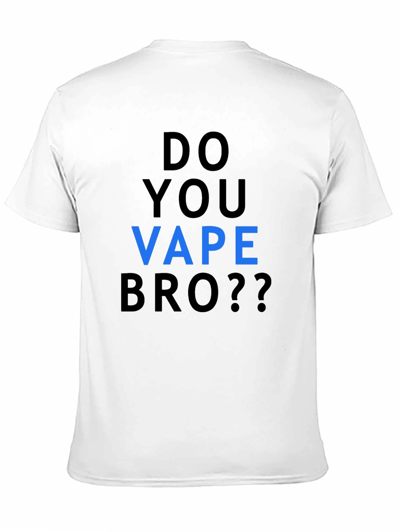 Do You Vape Bro Black T-Shirt