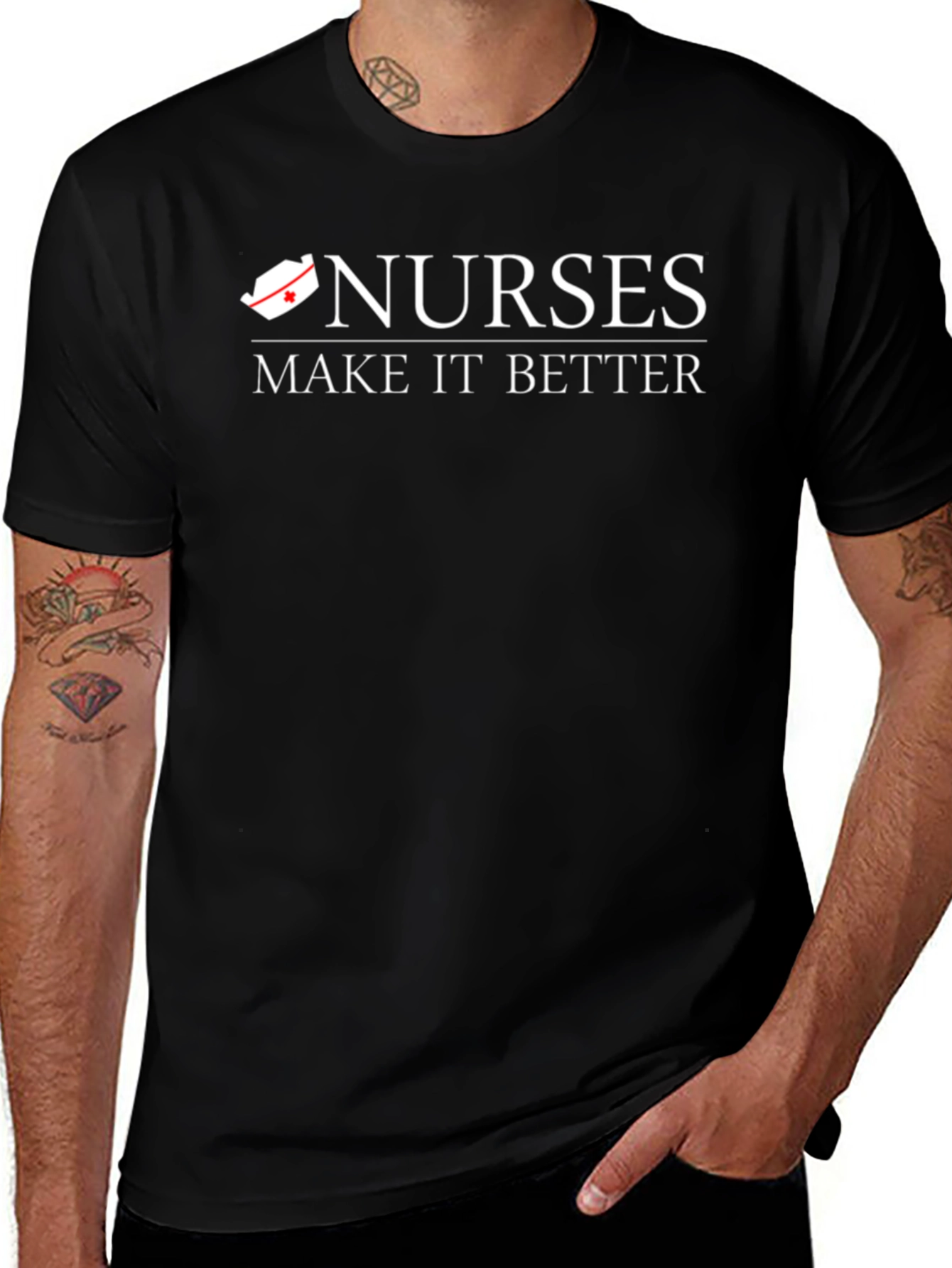 Nurses Make It Better T-Shirt - Black