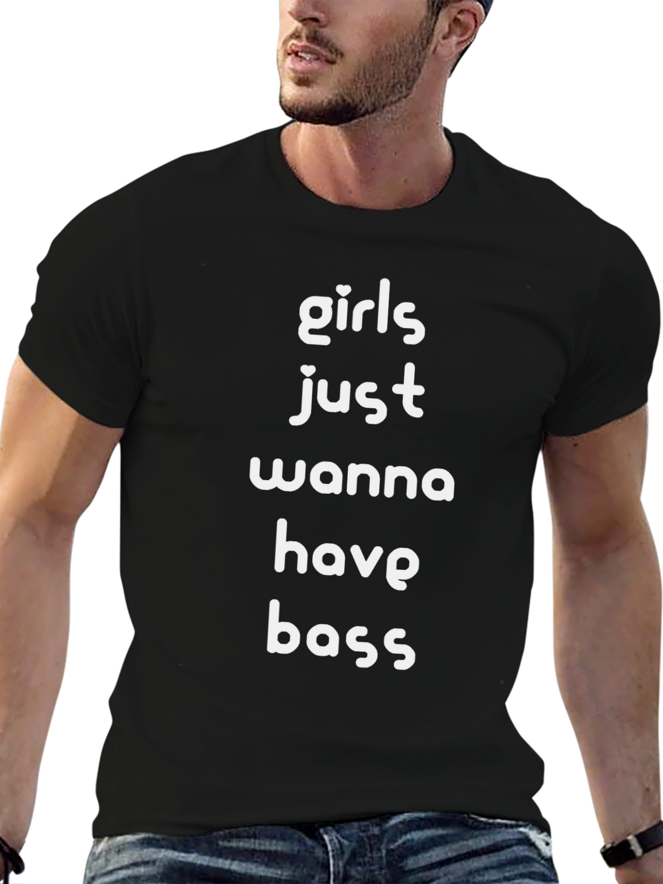Girls Just Wanna Have Bass Black T-Shirt