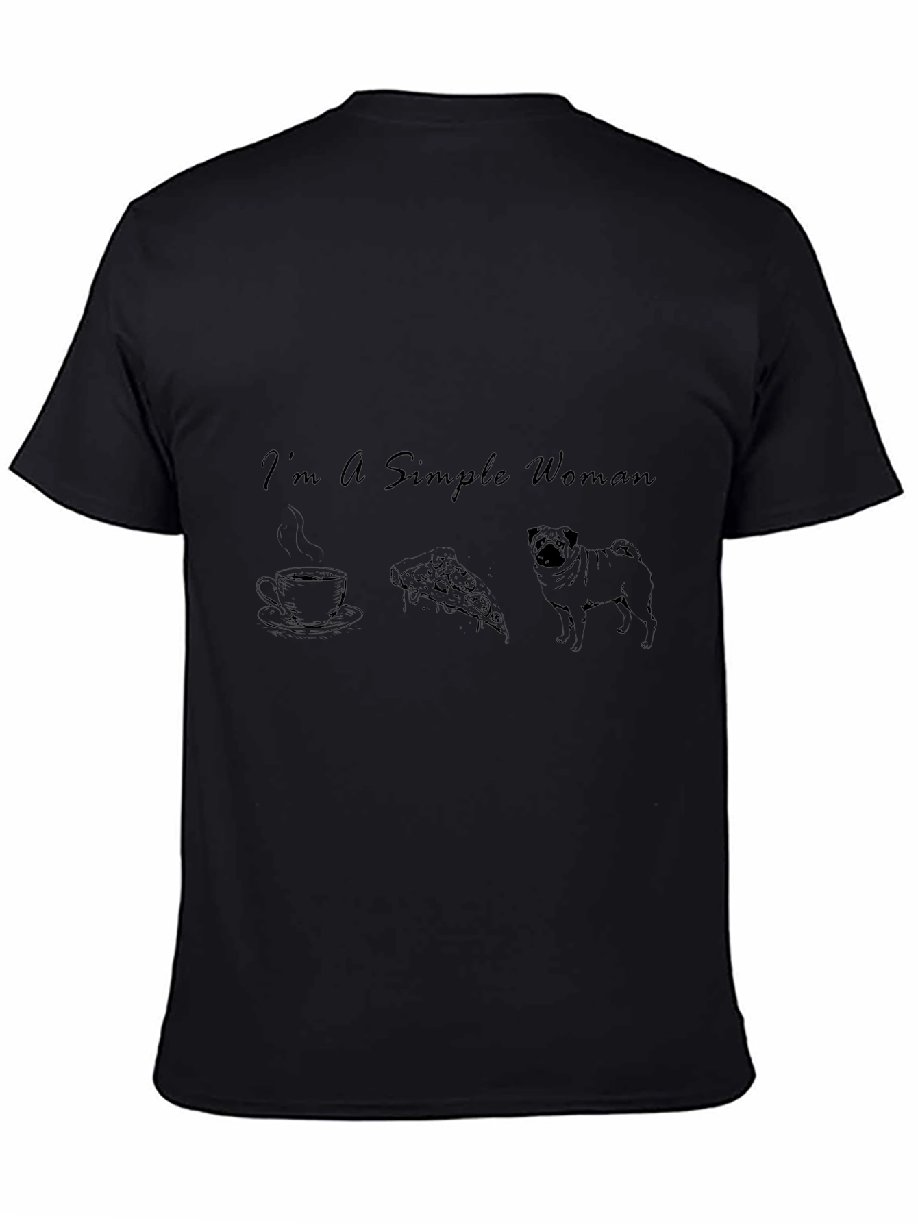 Simple Woman Coffee Pizza Pug Black T-Shirt