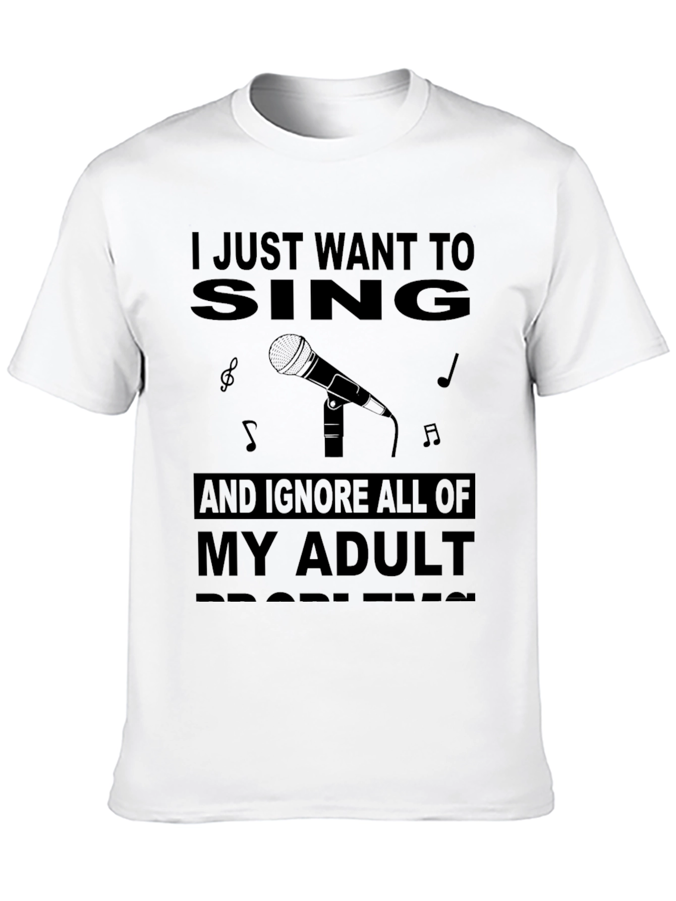 I Just Want To Sing T-Shirt