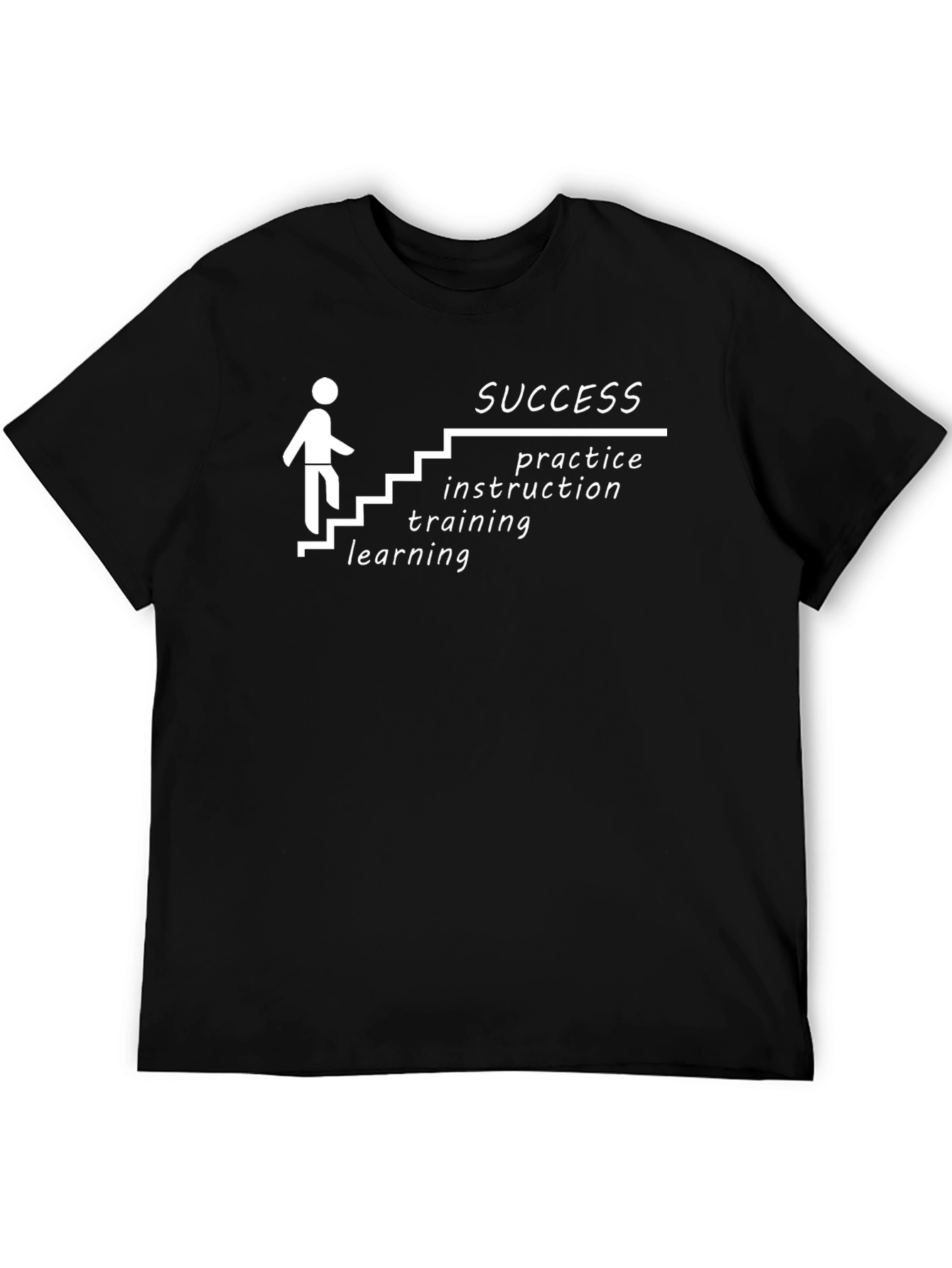 Success Steps T-Shirt: Learning Training Practice