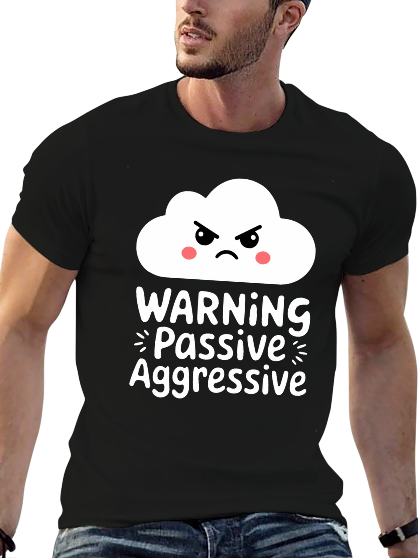 Passive Aggressive Warning T-Shirt