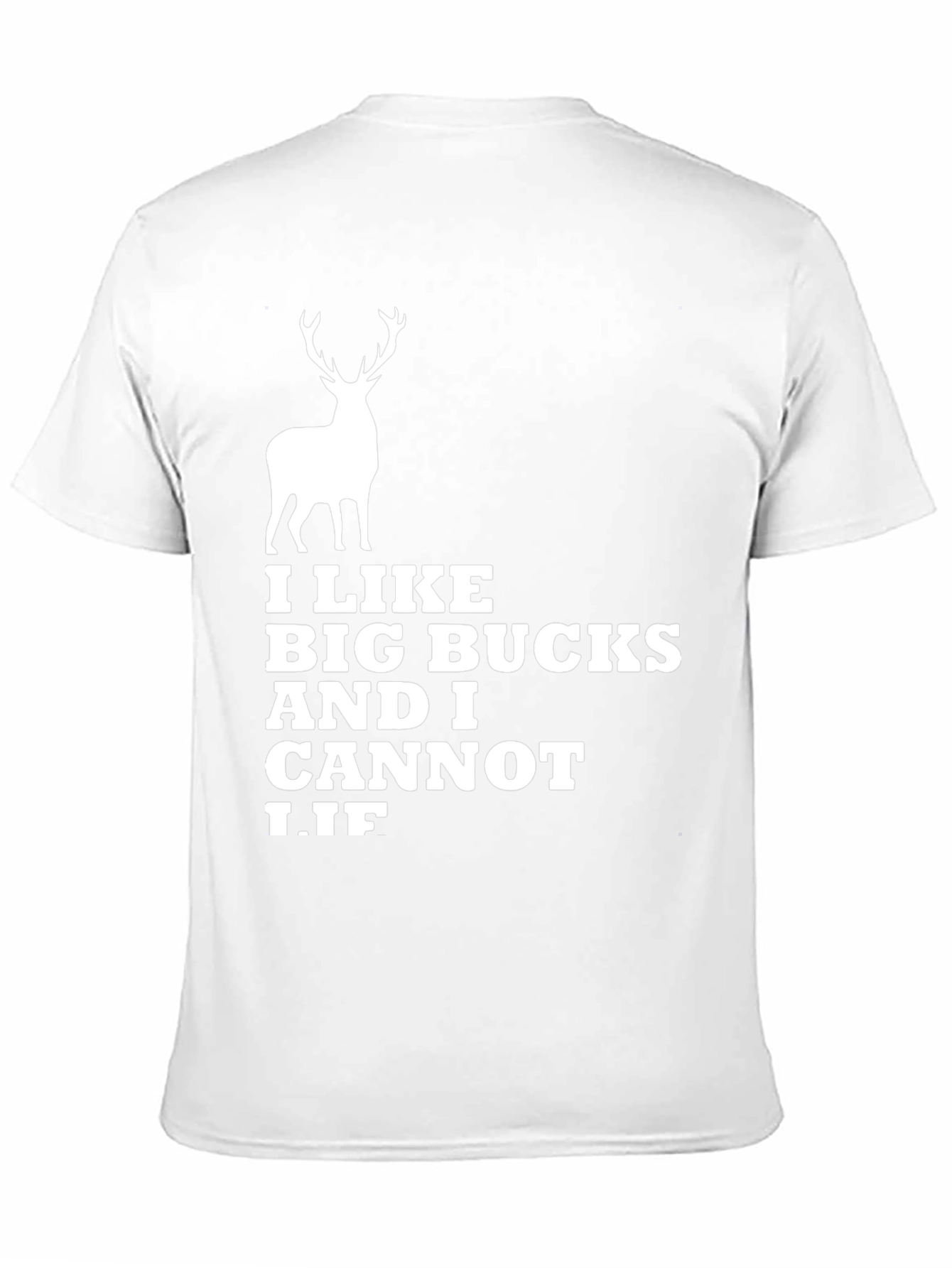 I Like Big Bucks T-Shirt - Funny Hunting Tee