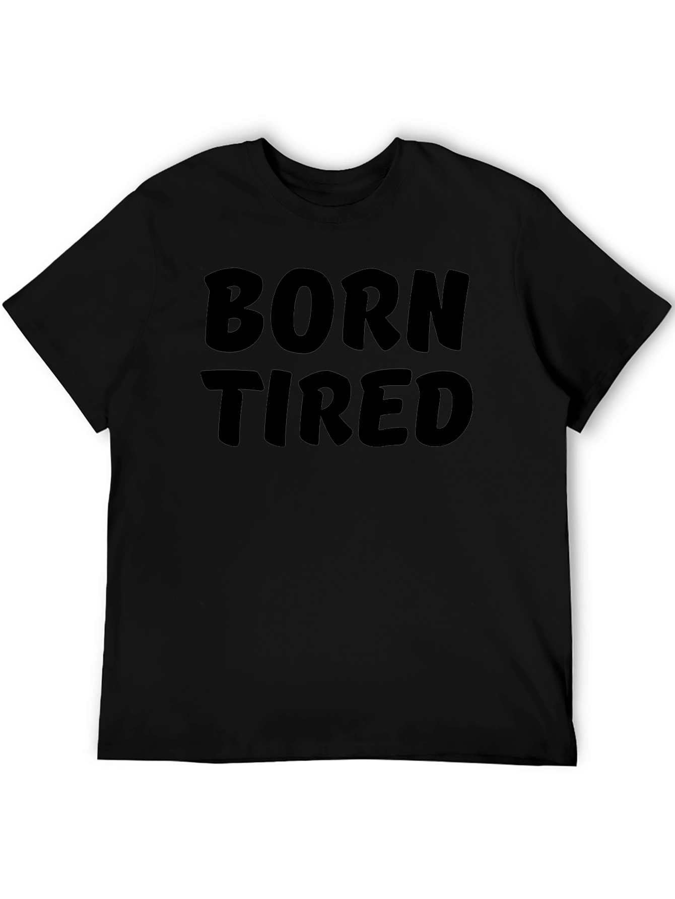 Born Tired Graphic Black T-Shirt