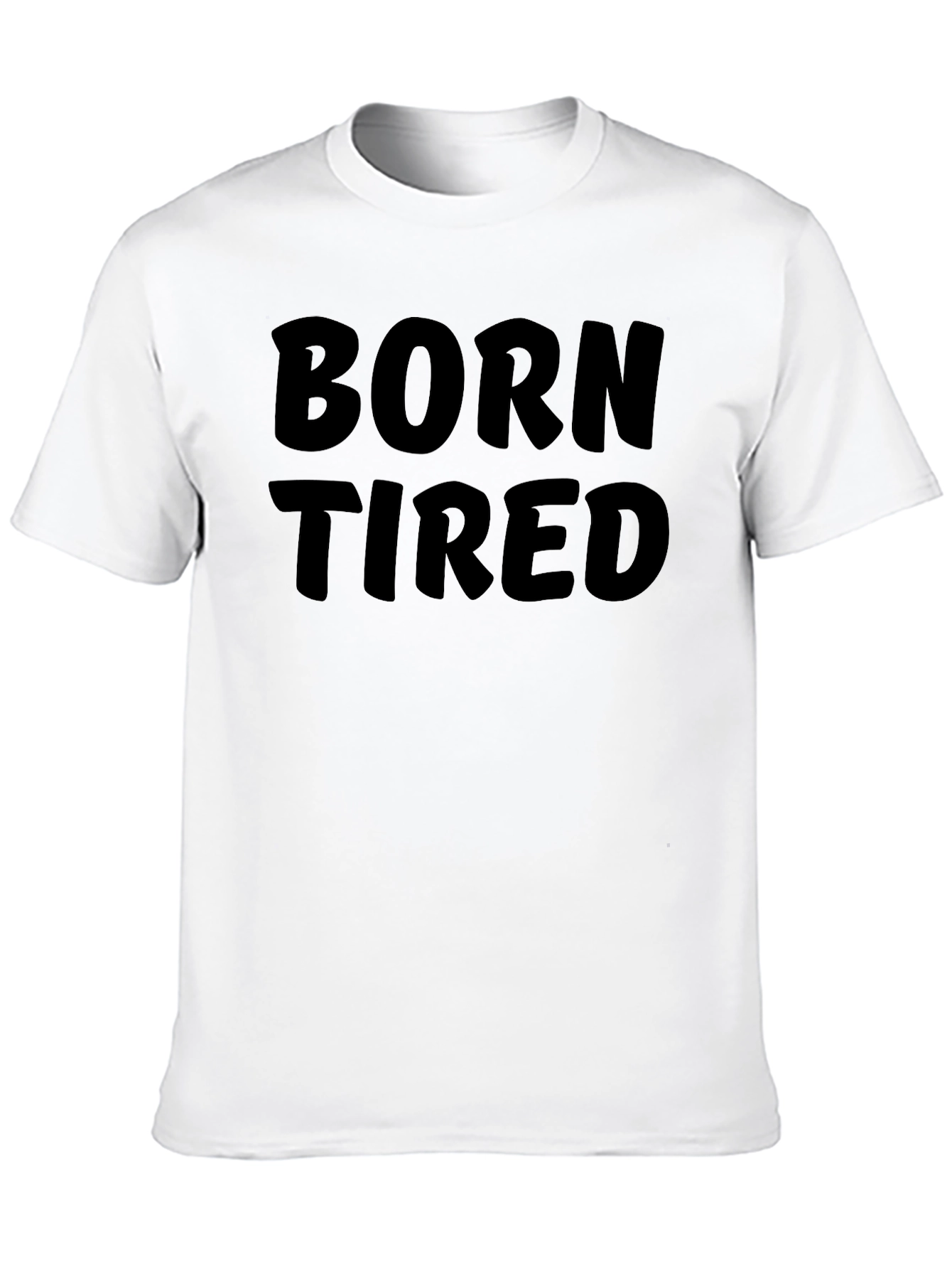Born Tired Graphic Black T-Shirt