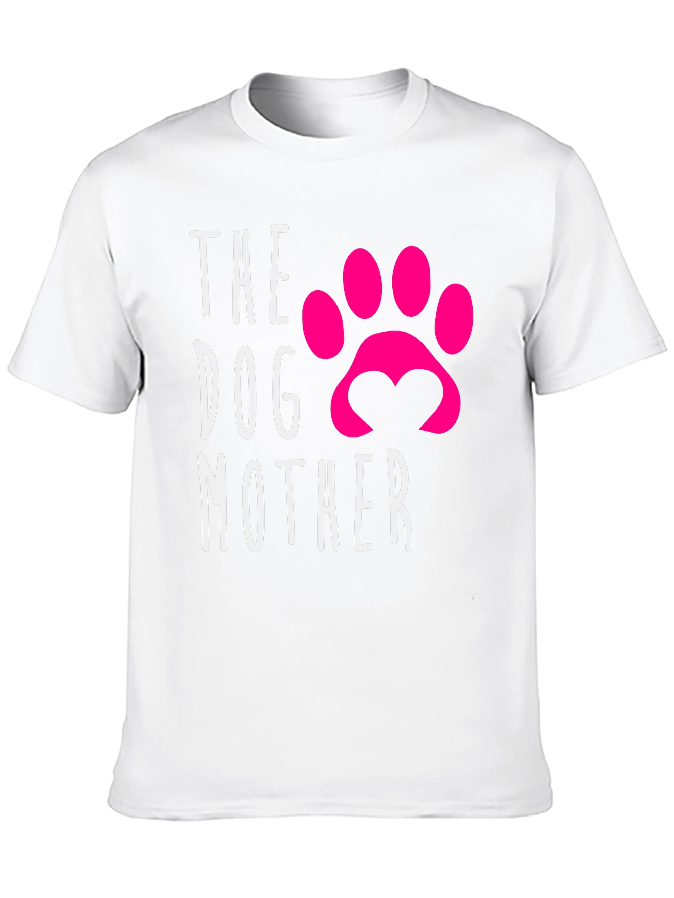 The Dog Mother T-Shirt - Dog Lover Apparel