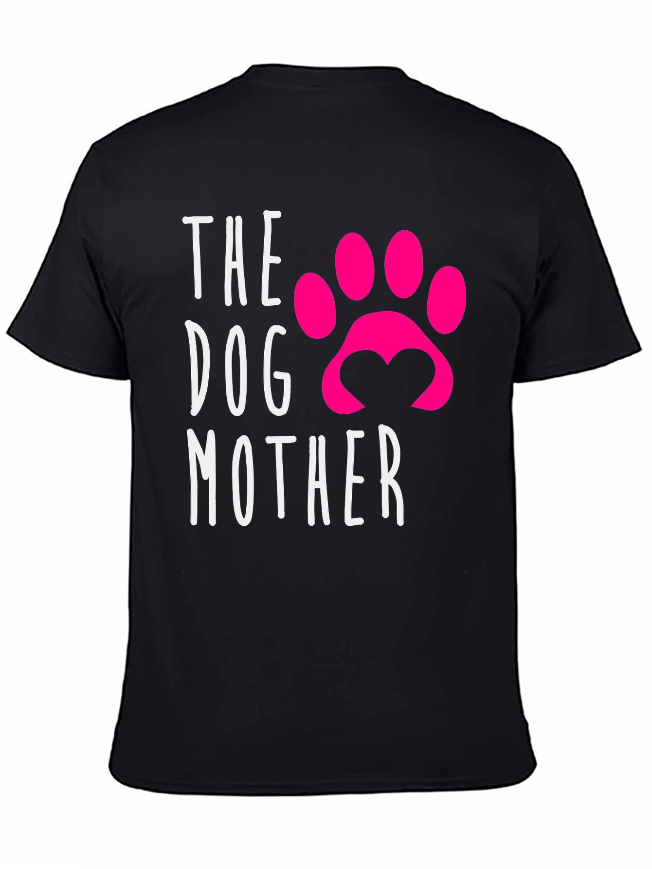 The Dog Mother T-Shirt - Dog Lover Apparel