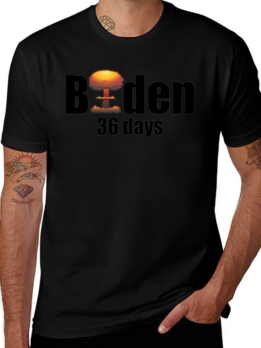 Biden 36 Days T-Shirt - Political Humor Tee