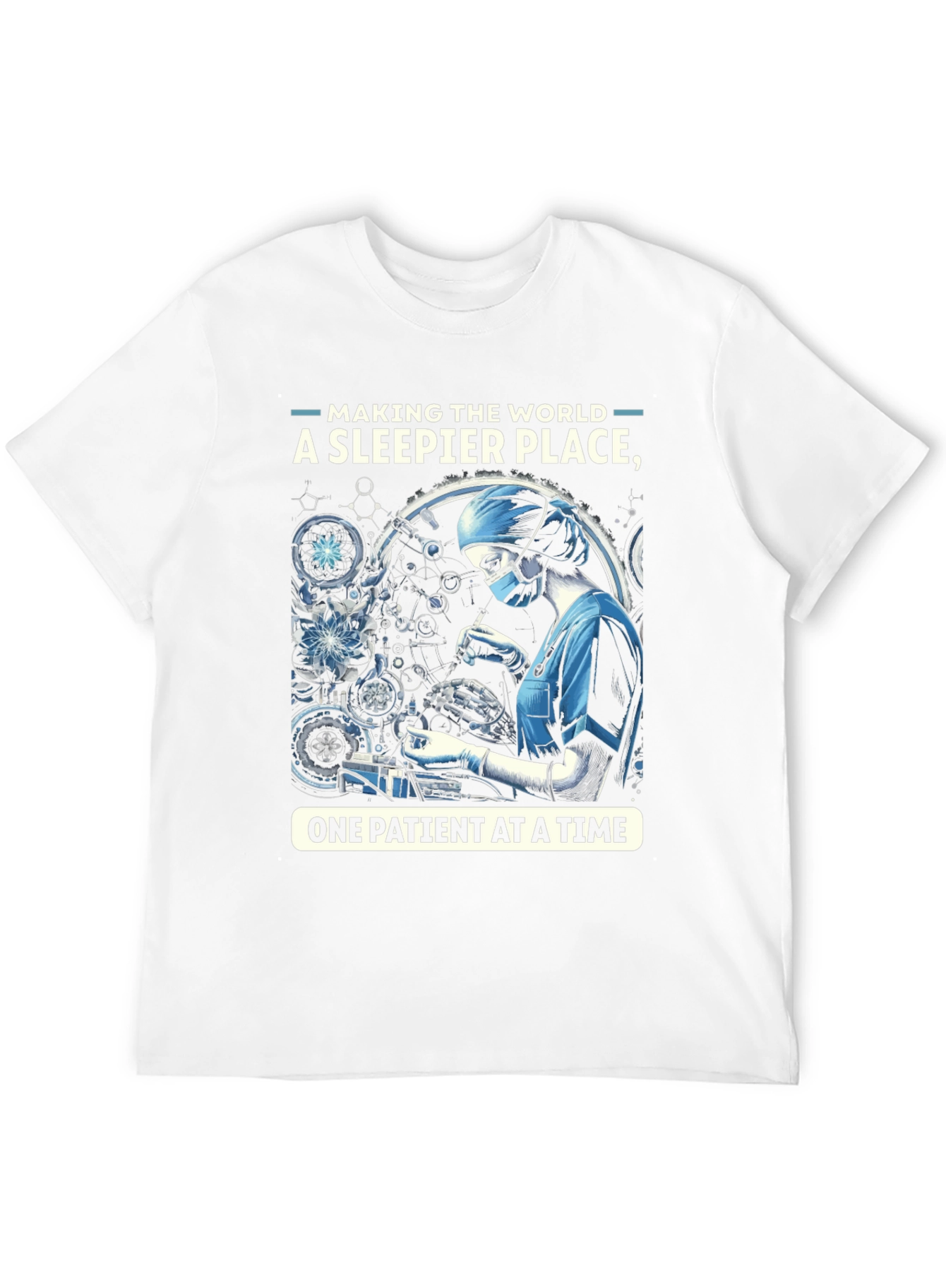 Anesthesia T-Shirt - Making the World Sleeper