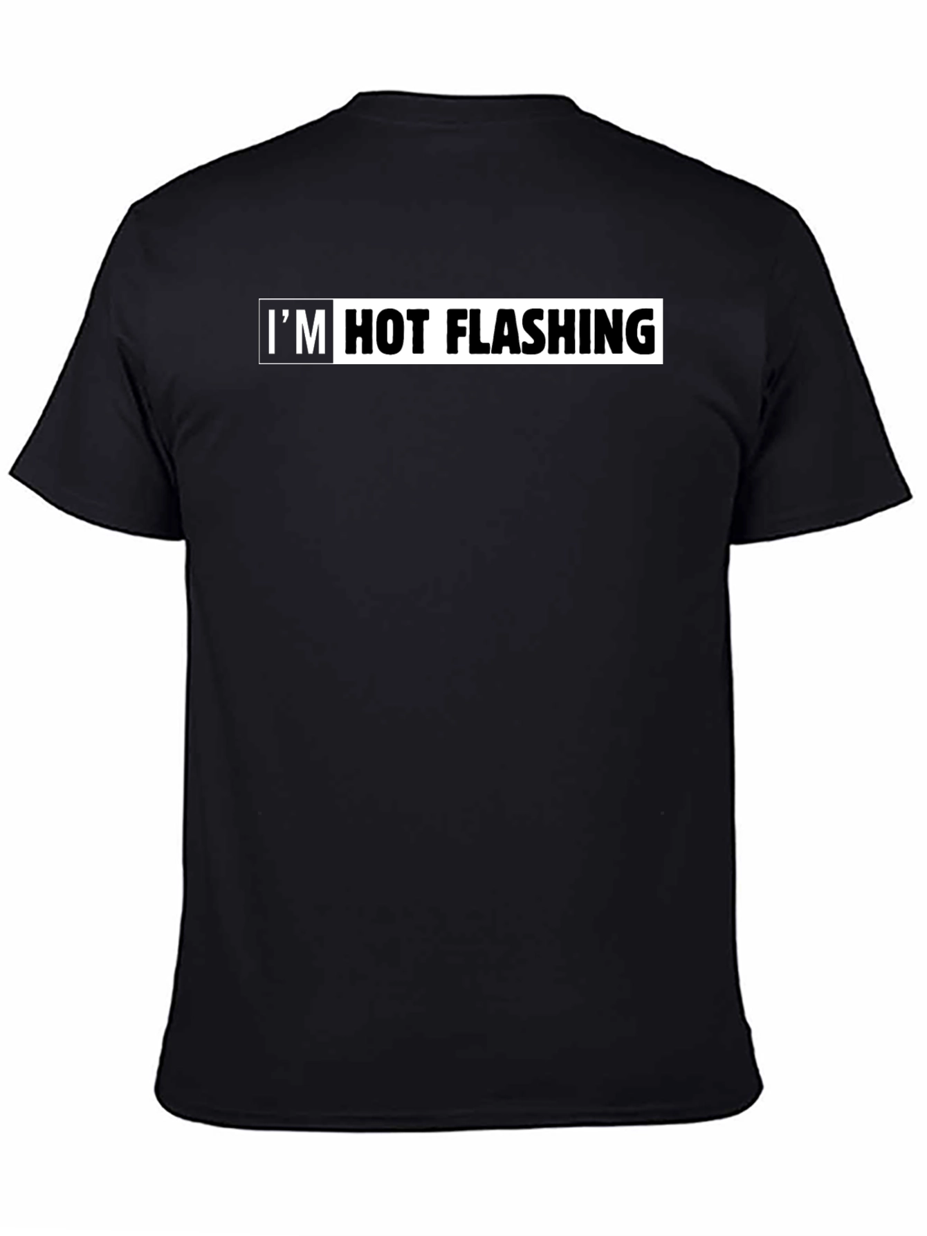 Im Hot Flashing Mens Black Graphic Tee