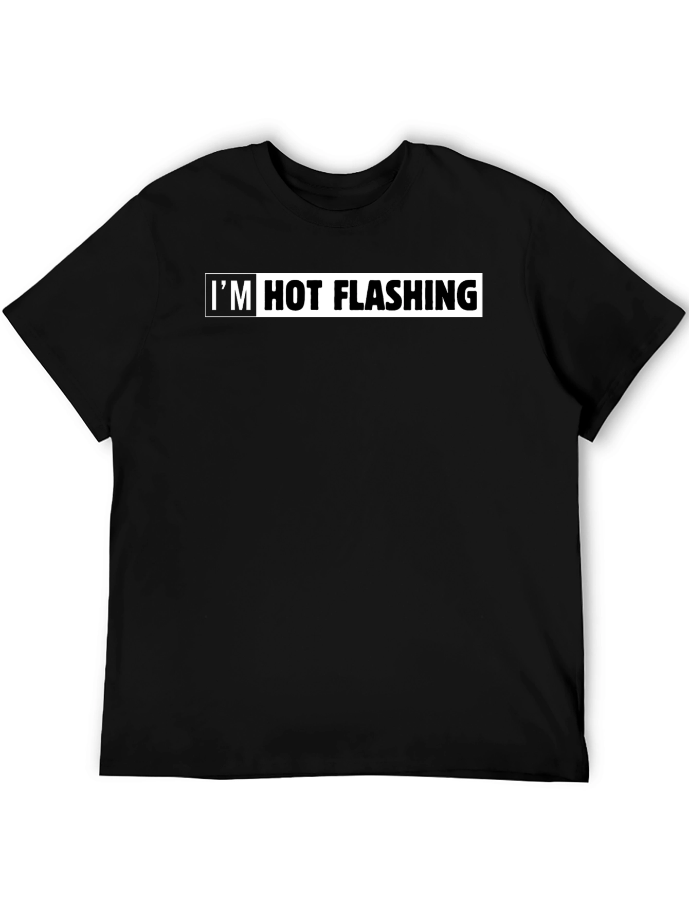 Im Hot Flashing Mens Black Graphic Tee