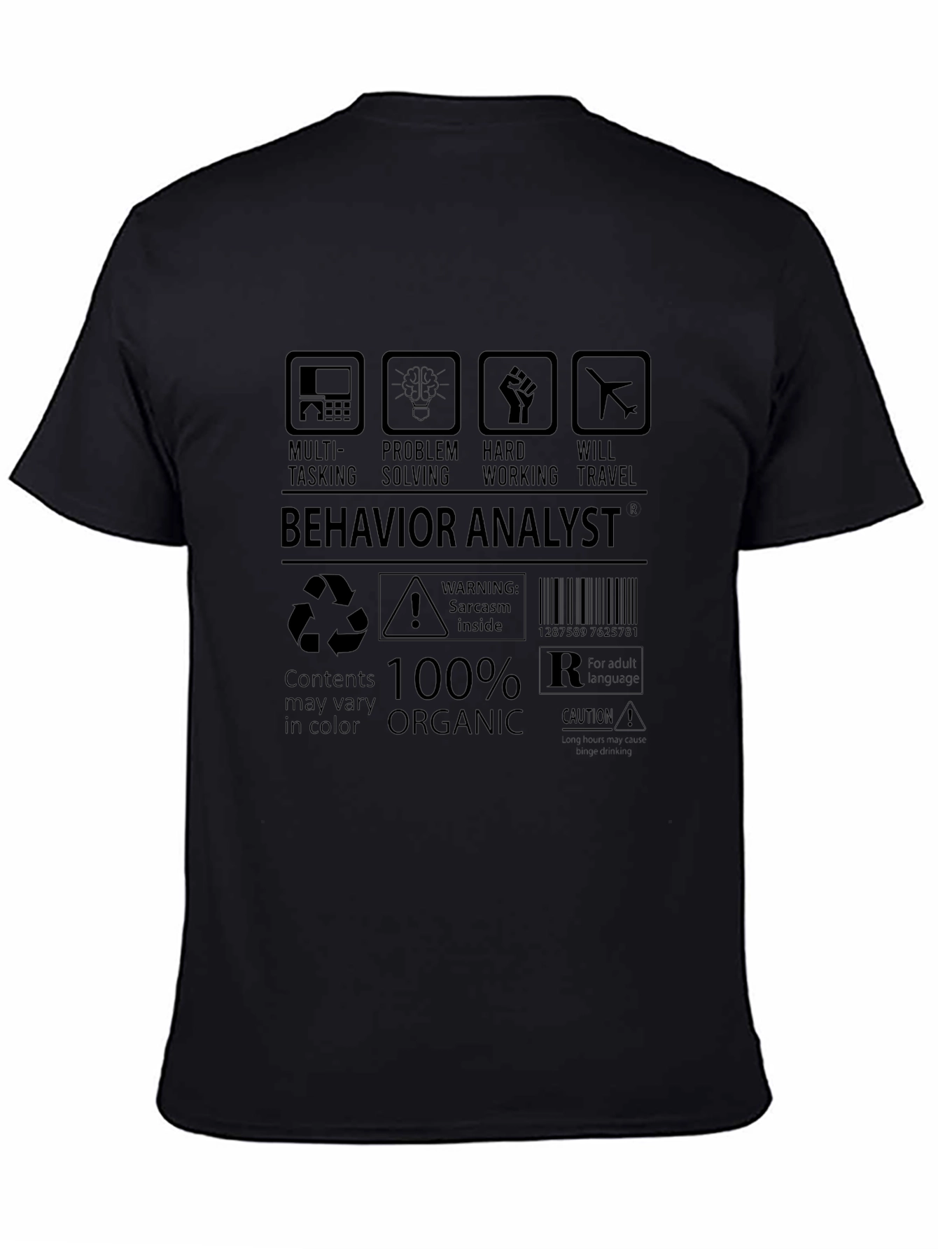 Behavior Analyst 100% Organic T-Shirt