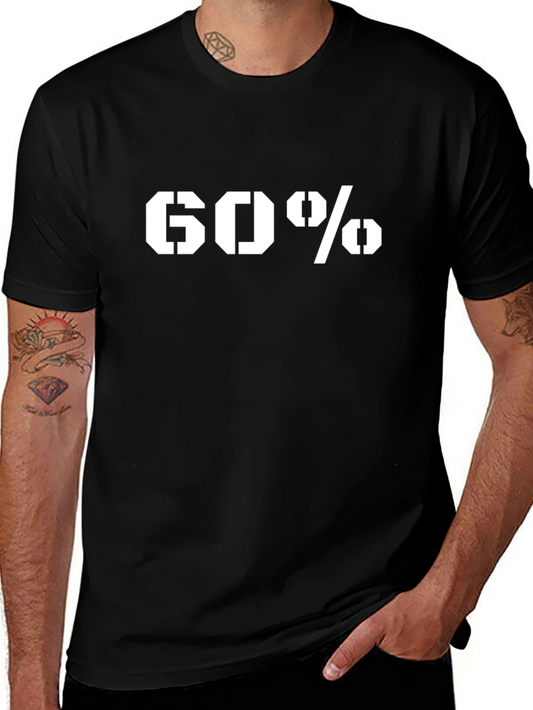 60 Percent Graphic Black T-Shirt - Bold Statement Tee